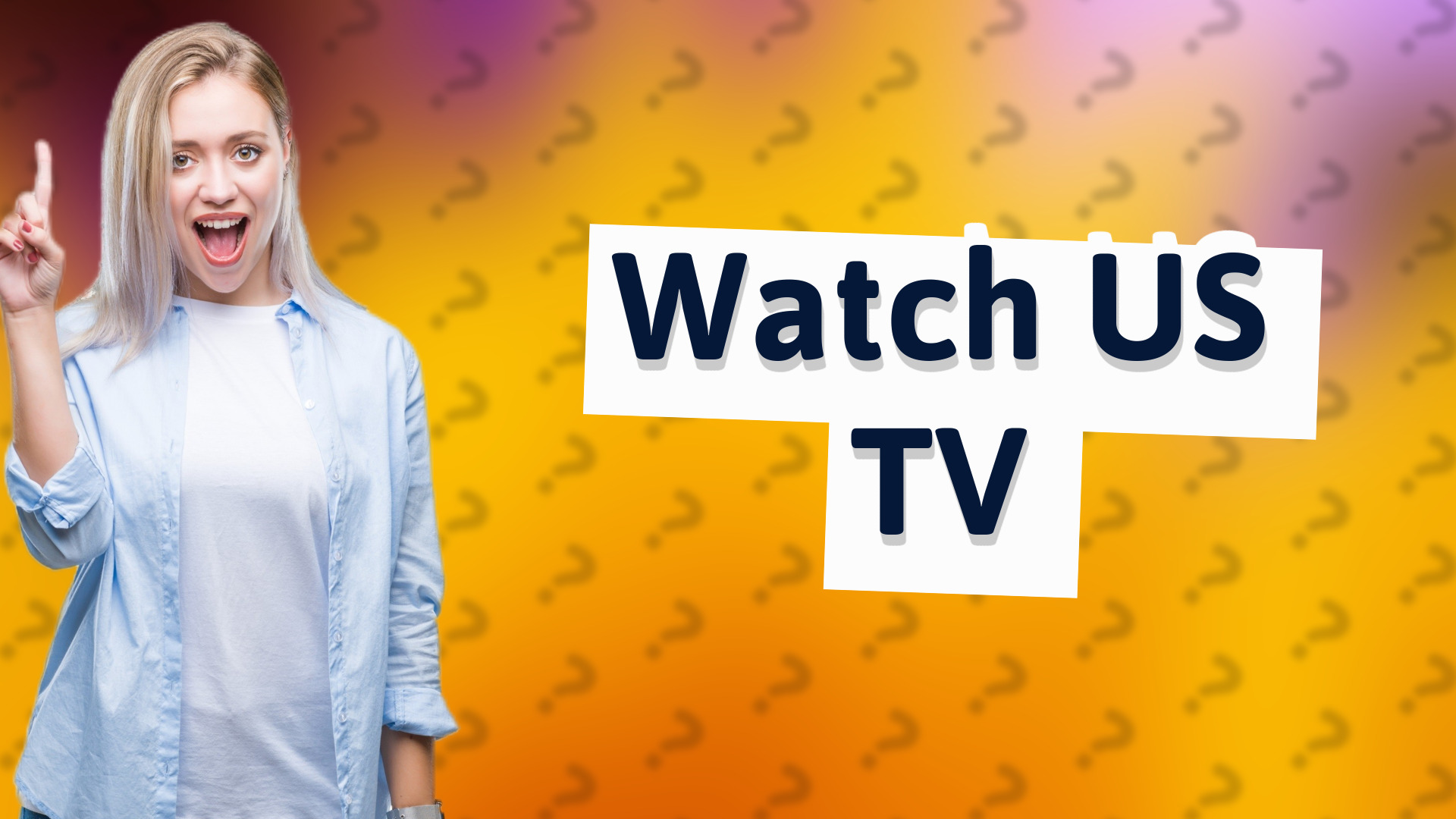 Watch US TV