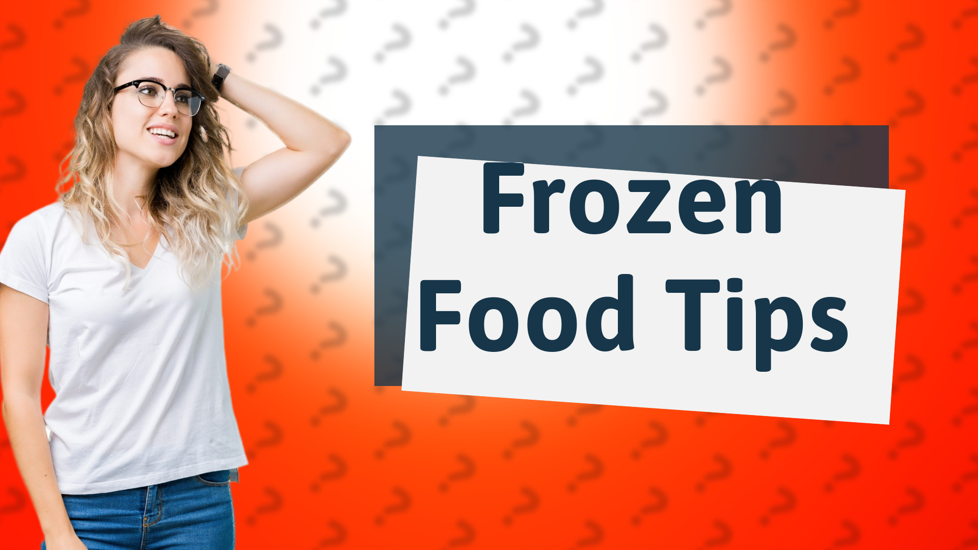 Frozen Food Tips