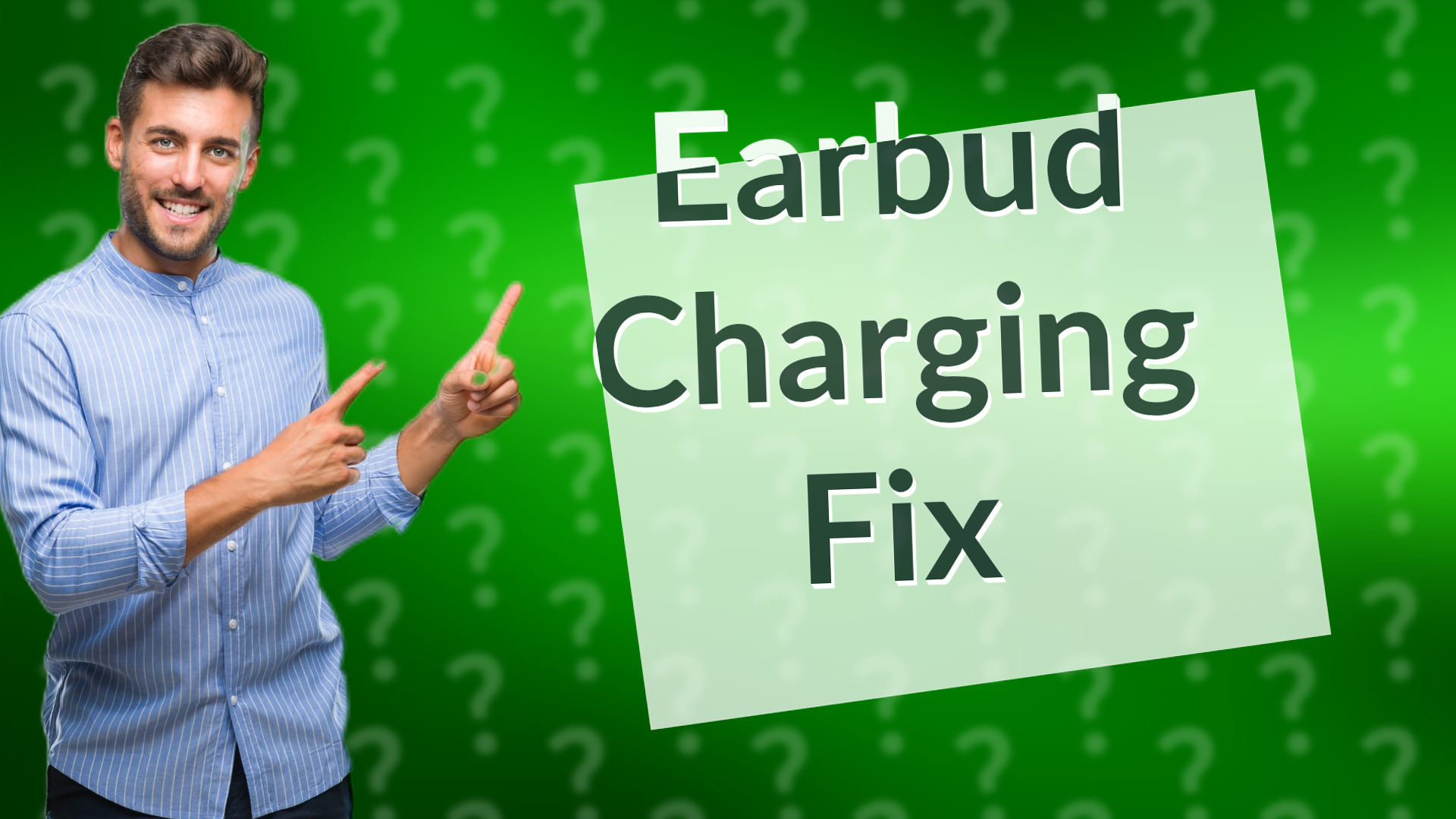 Earbud Charging Fix