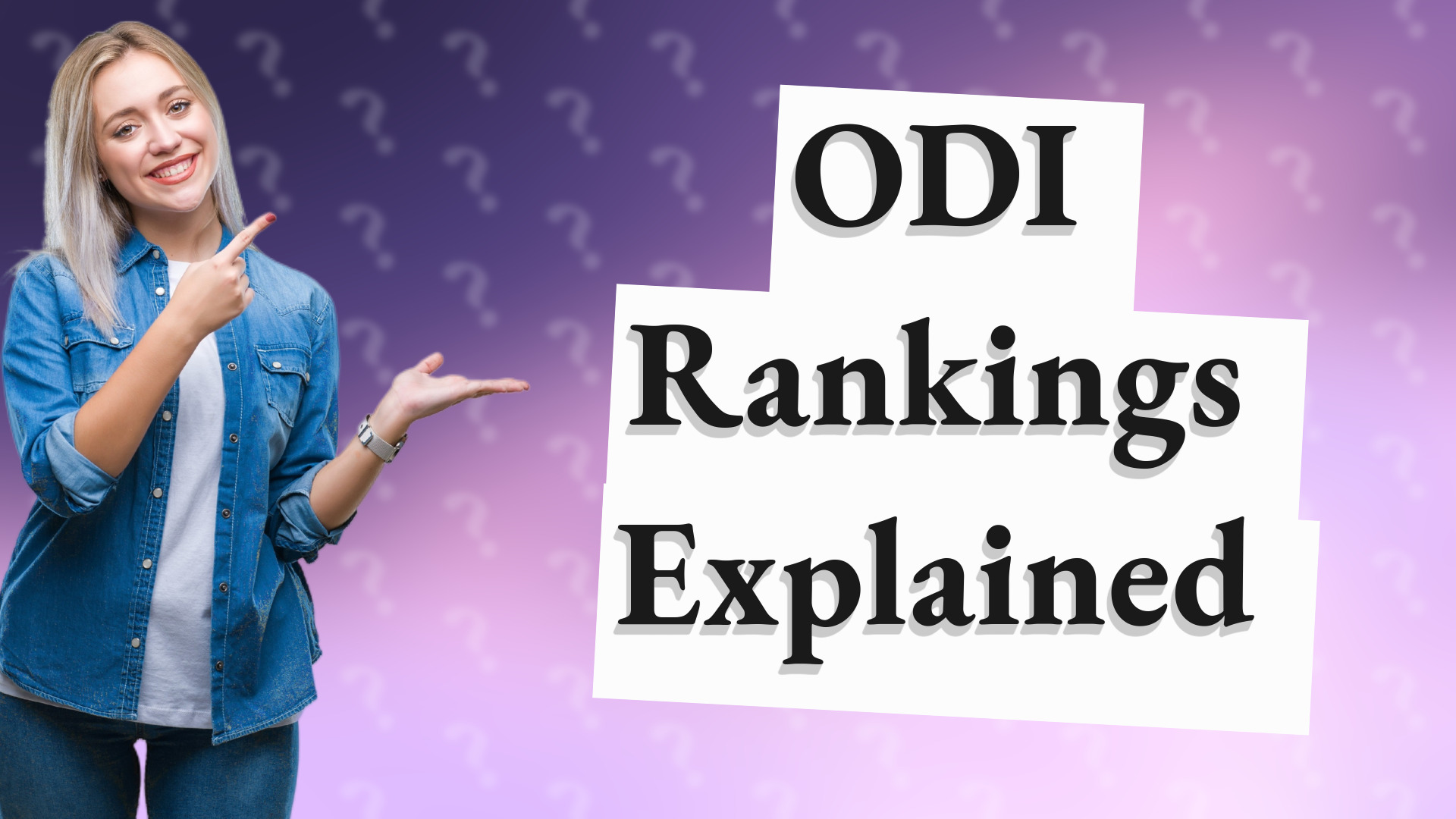 ODI Rankings Explained