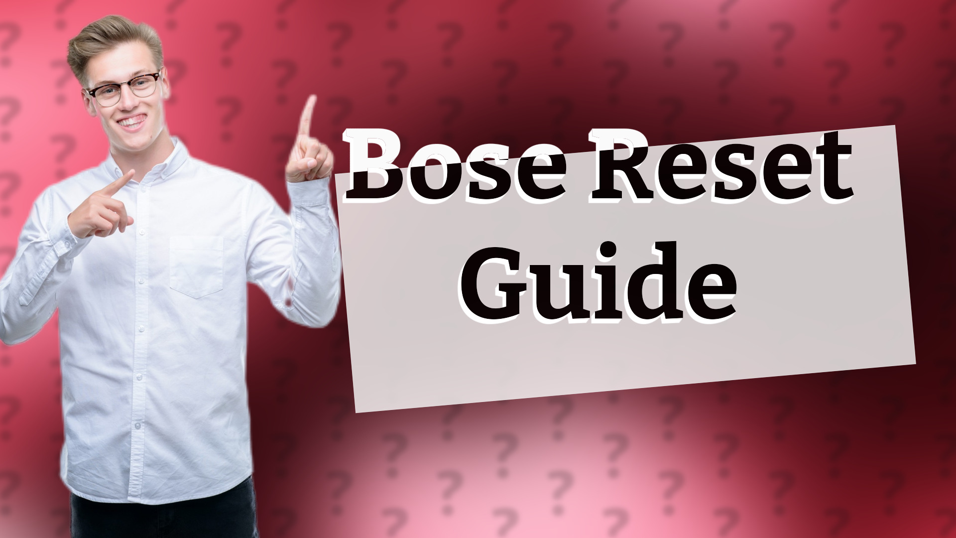 Bose Reset Guide