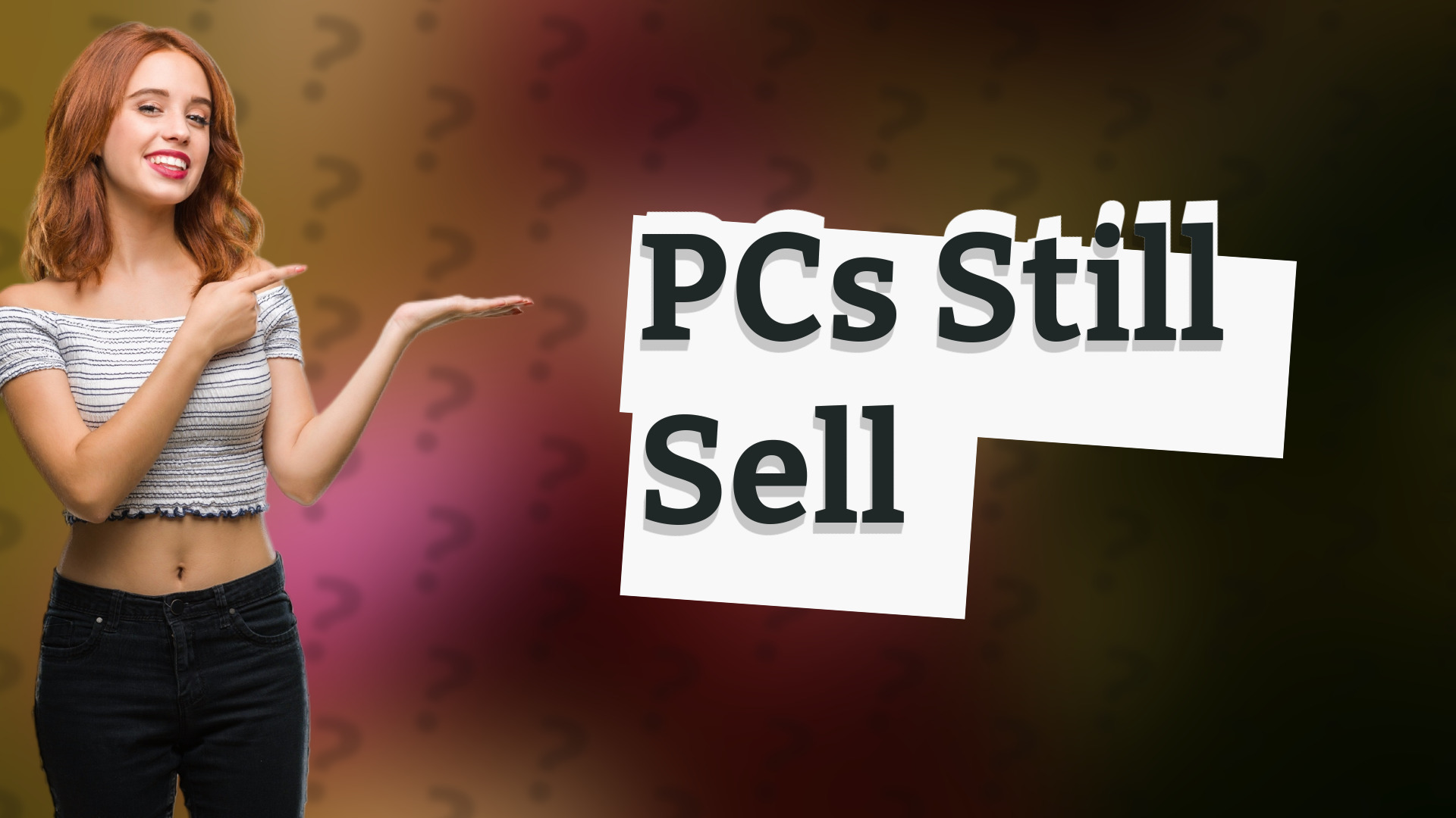 PCs Still Sell