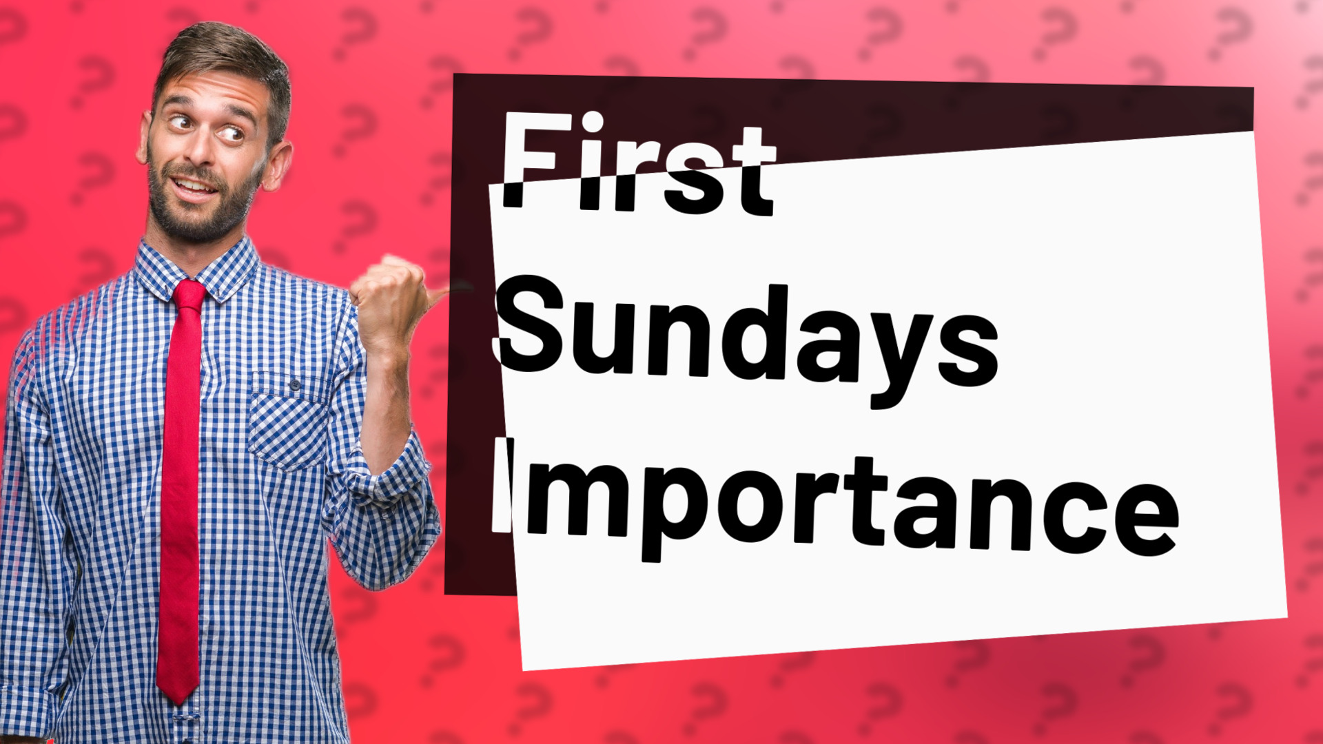 First Sundays Importance