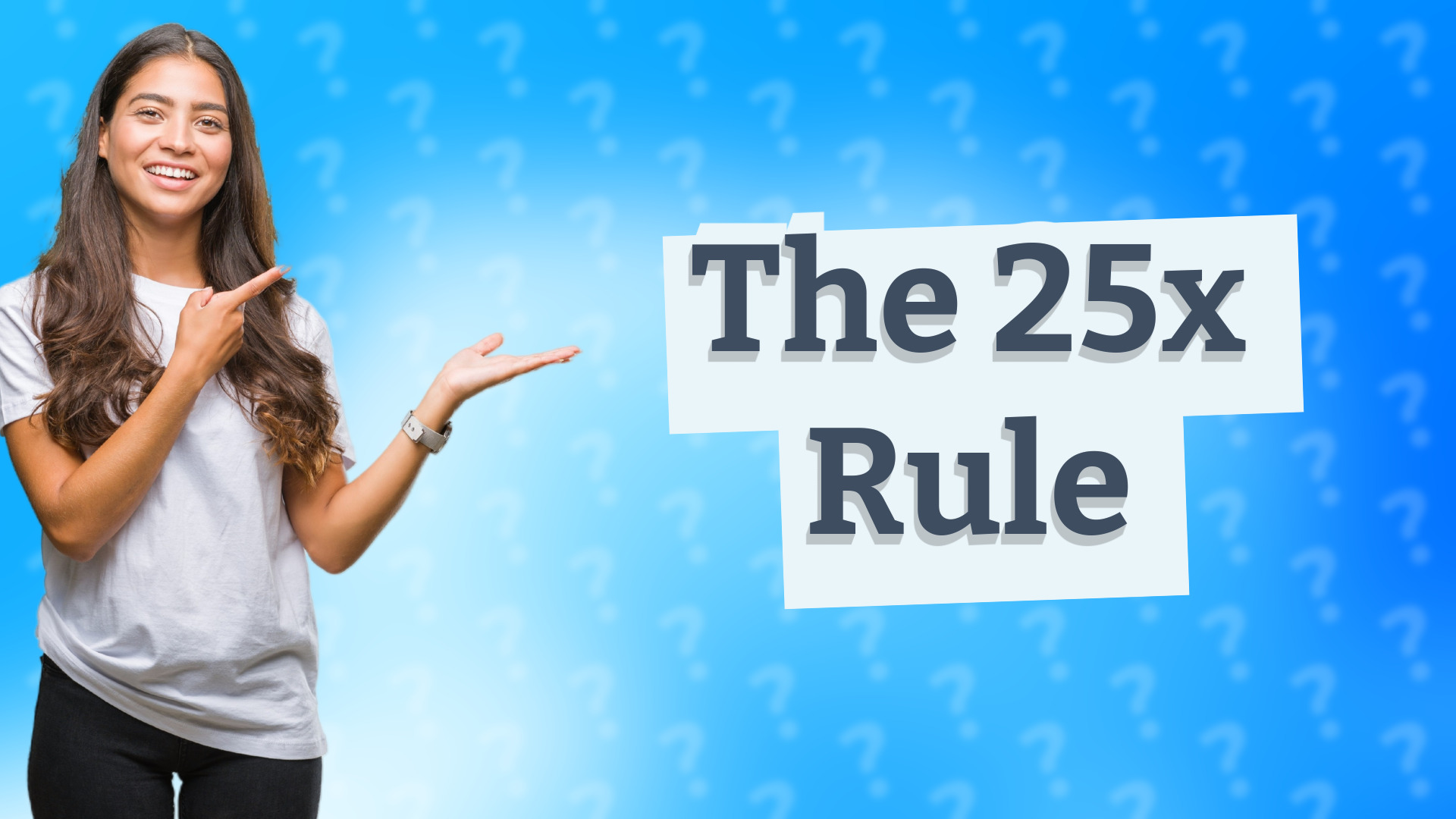 The 25x Rule