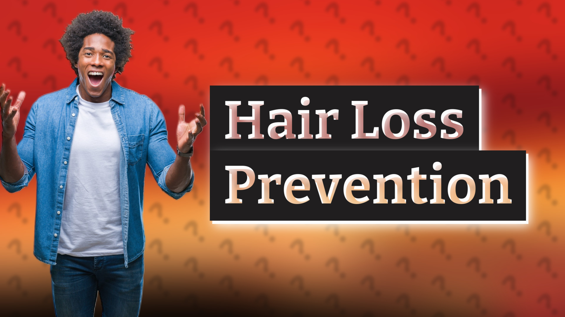Hair Loss Prevention