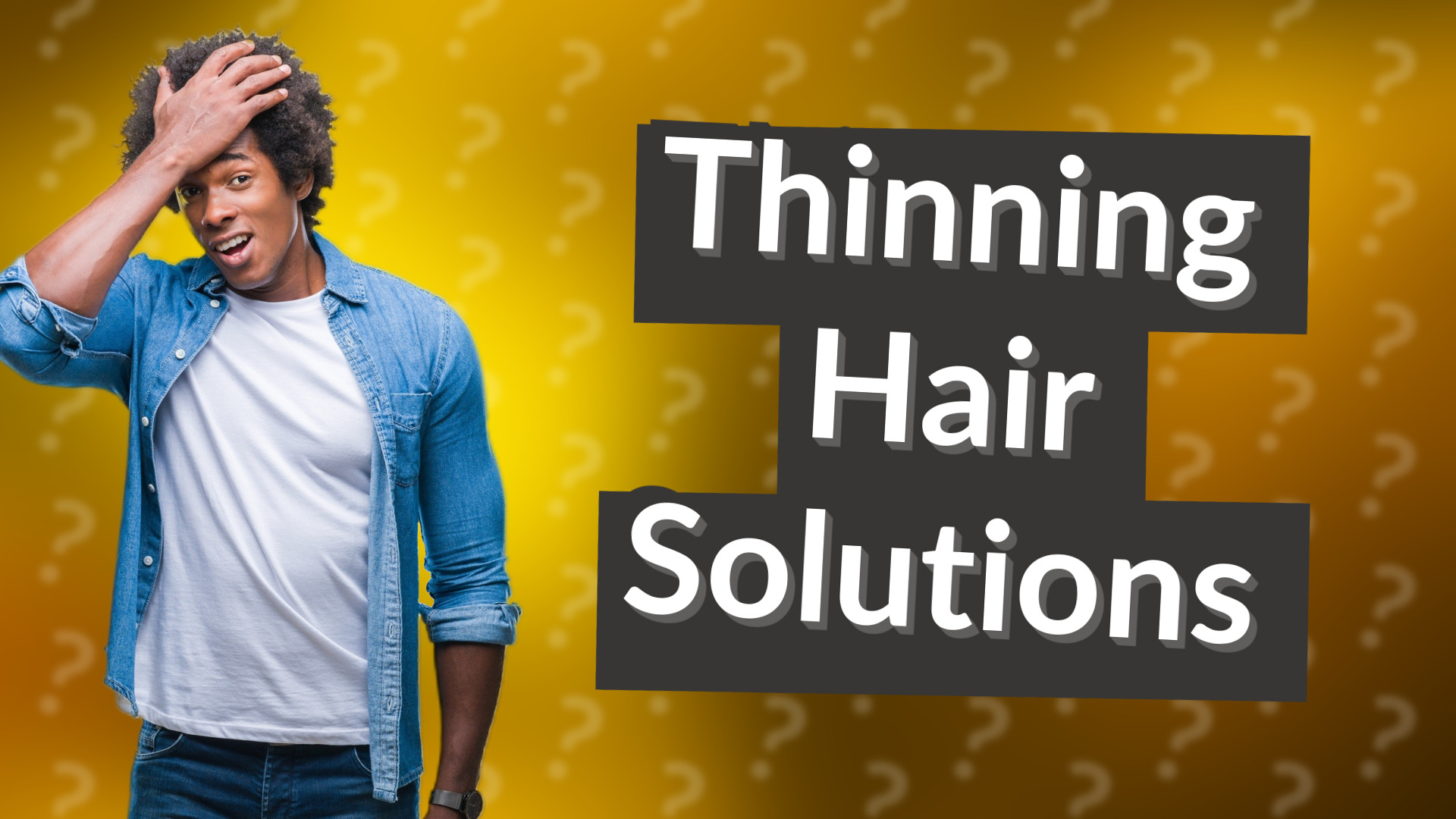 Thinning Hair Solutions