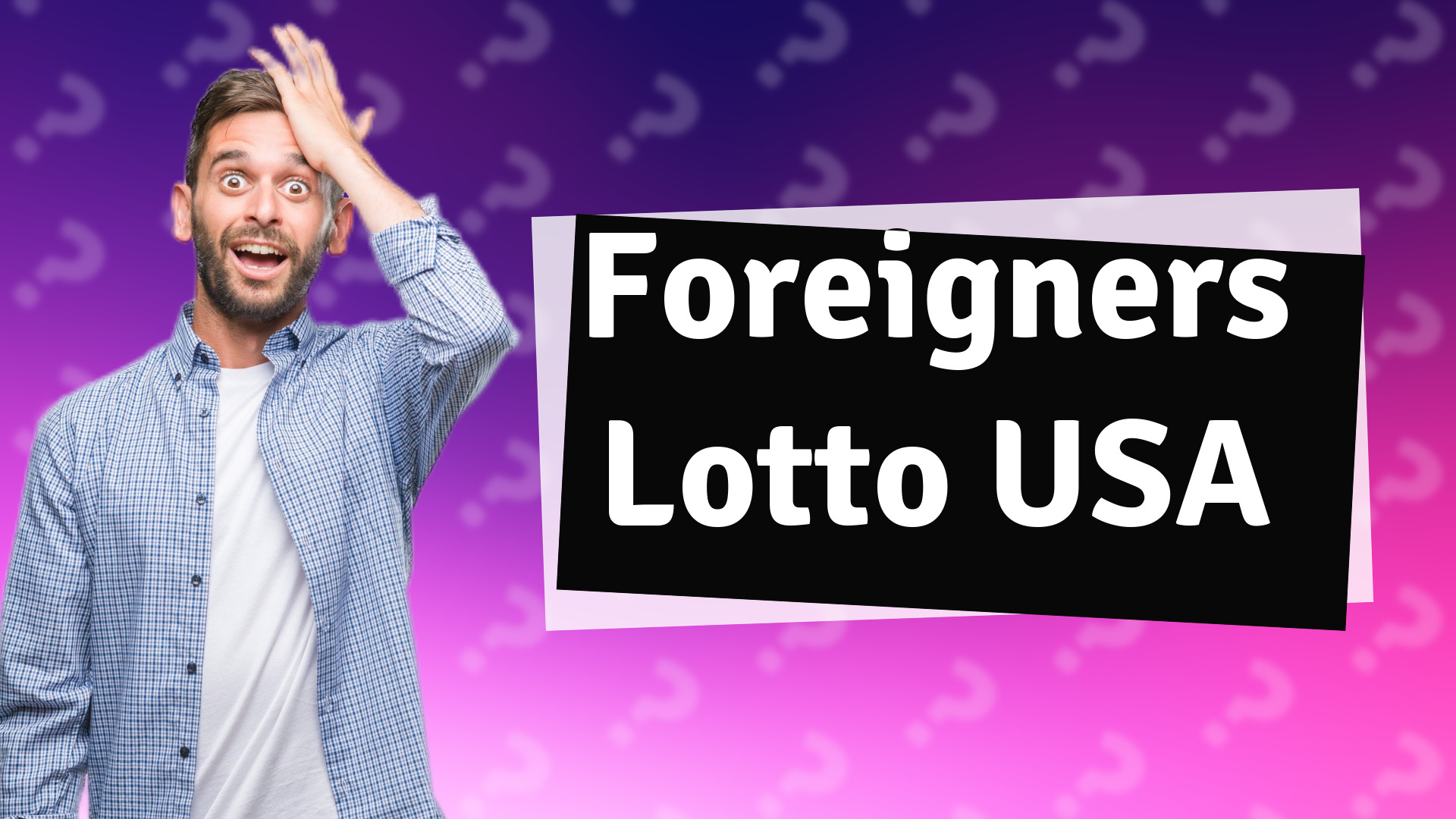 Foreigners Lotto USA