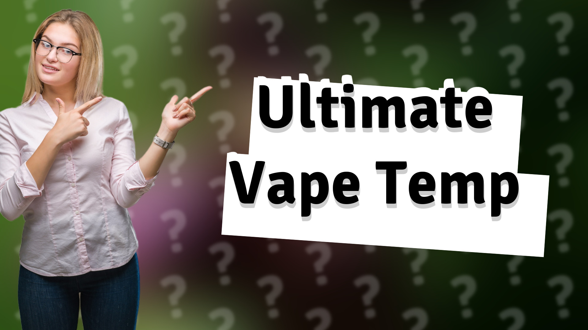 Ultimate Vape Temp