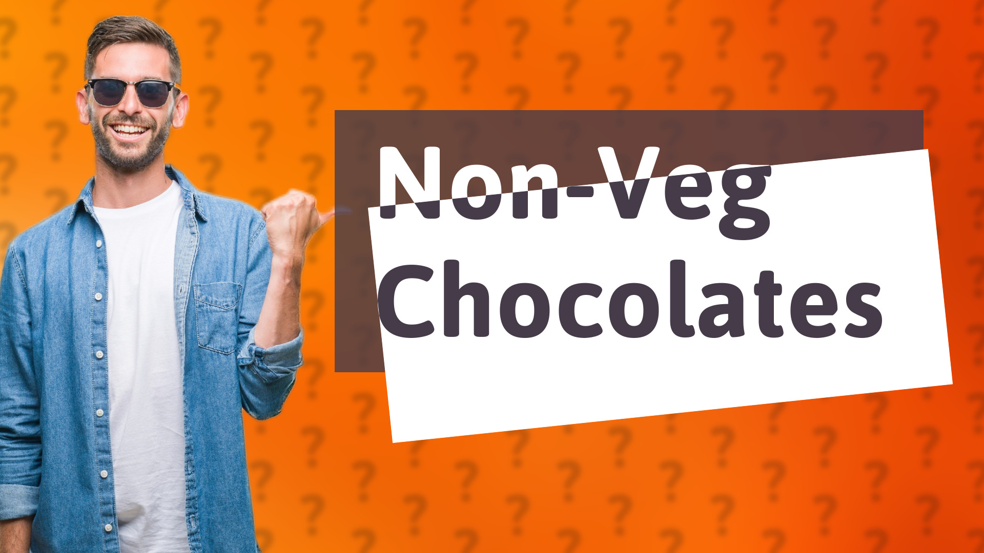 Non-Veg Chocolates