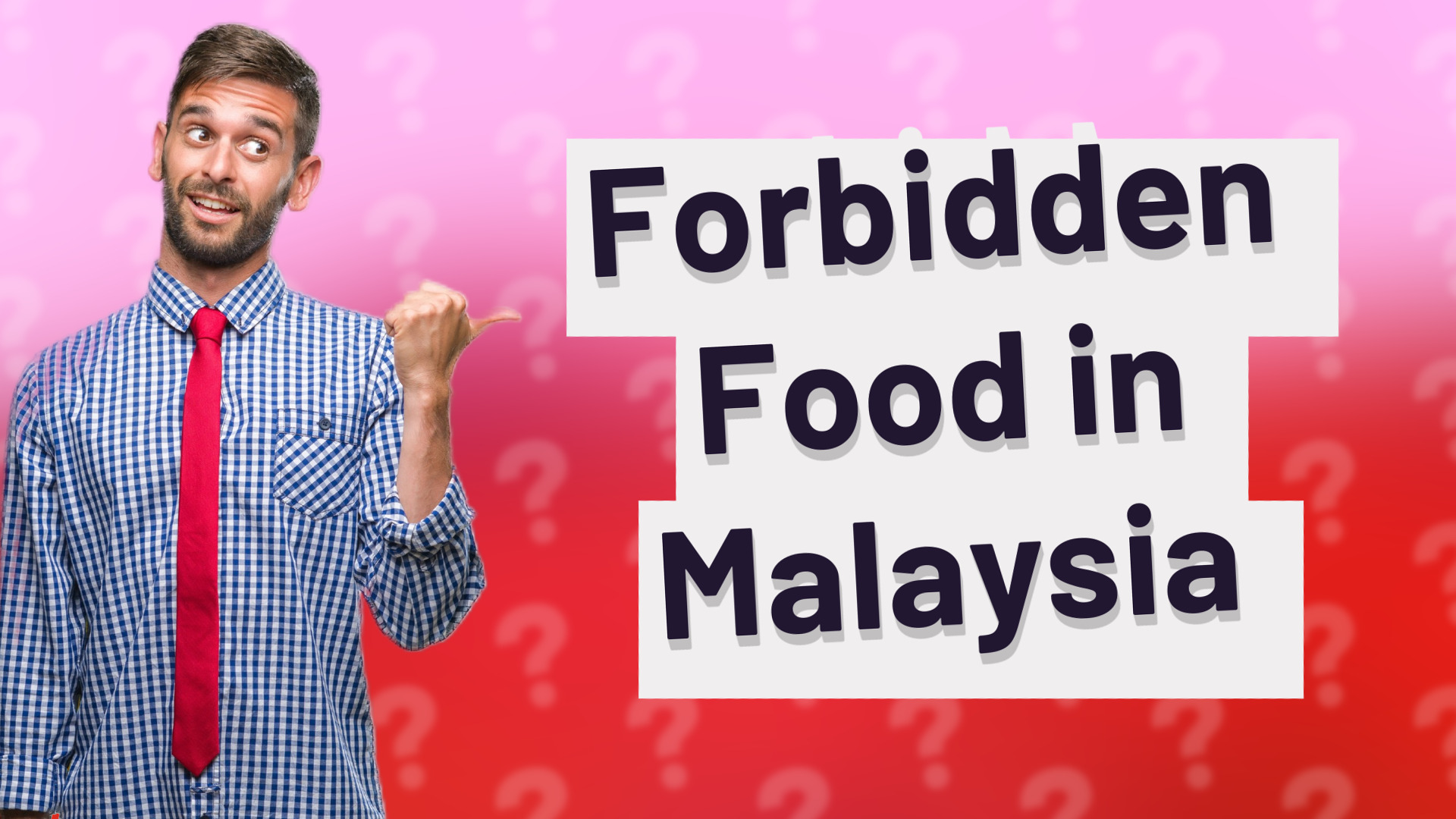 Forbidden Food in Malaysia