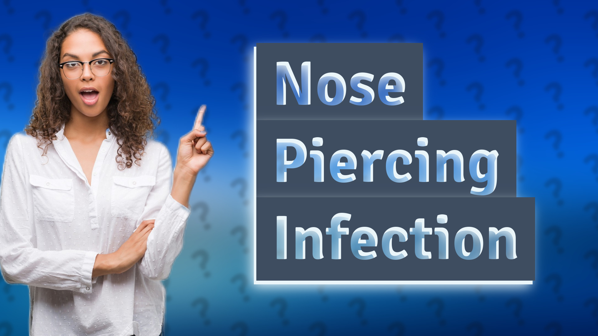 Nose Piercing Infection