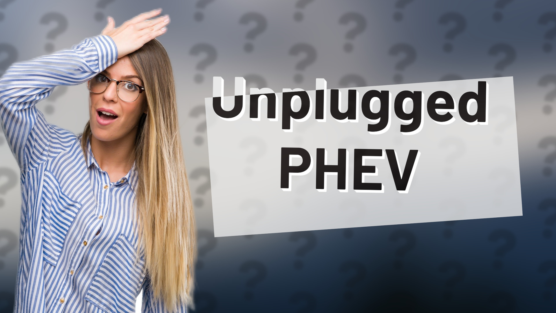 Unplugged PHEV