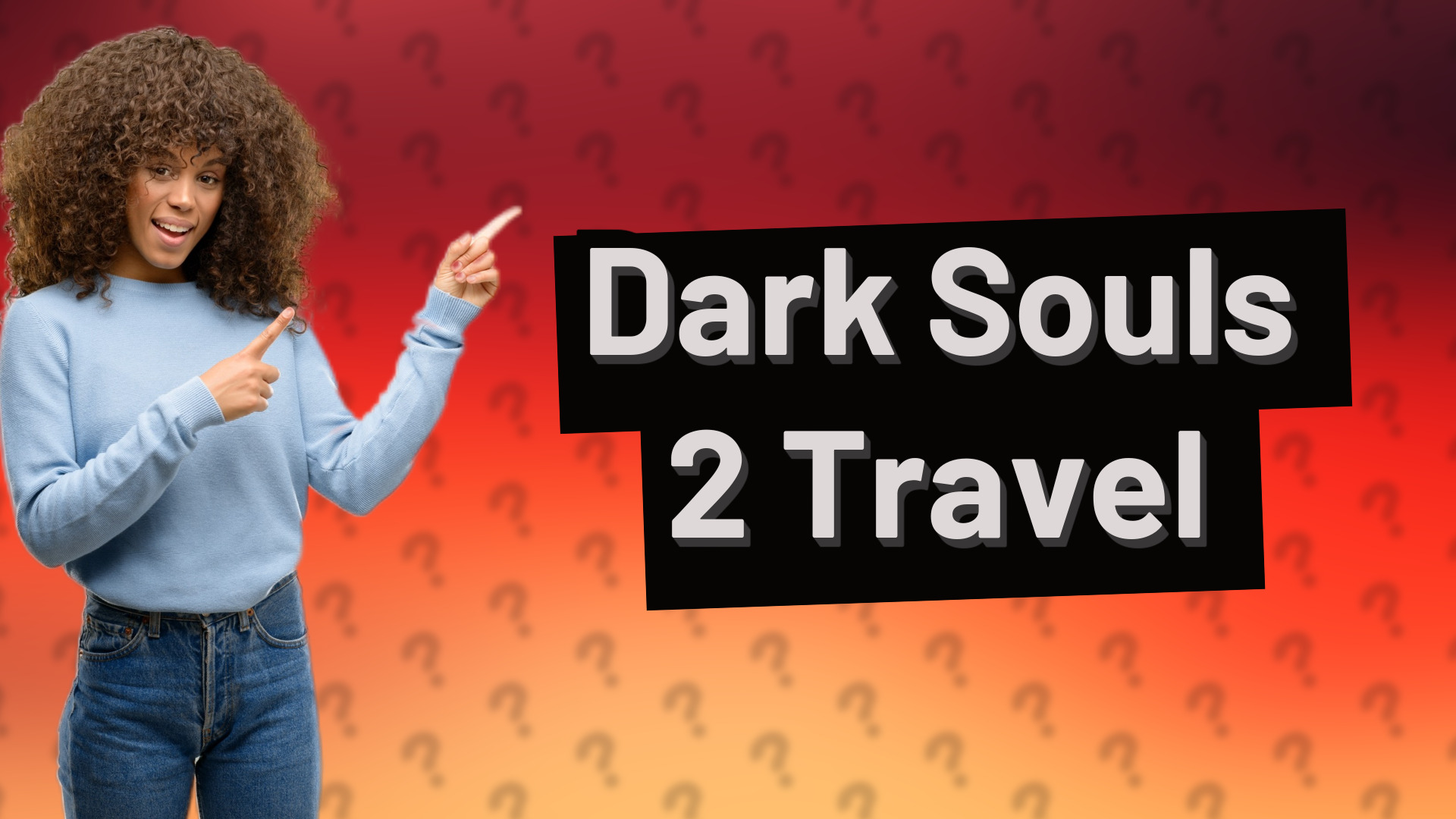 Dark Souls 2 Travel