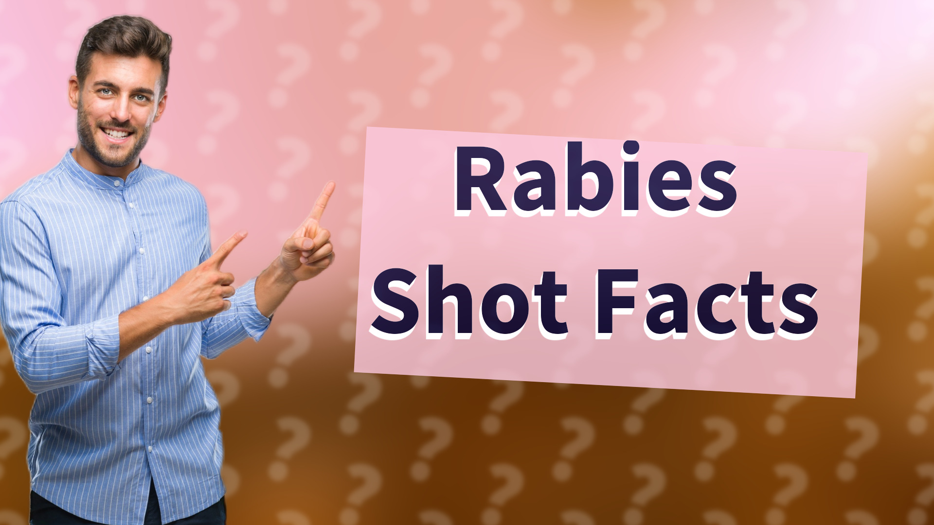 Rabies Shot Facts
