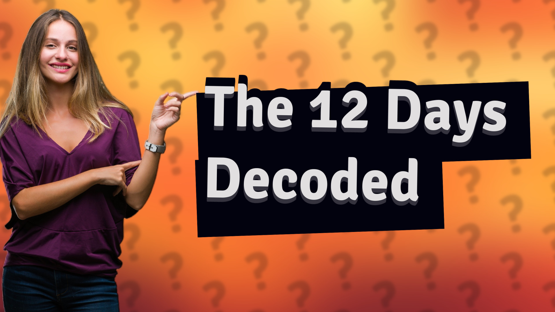The 12 Days Decoded