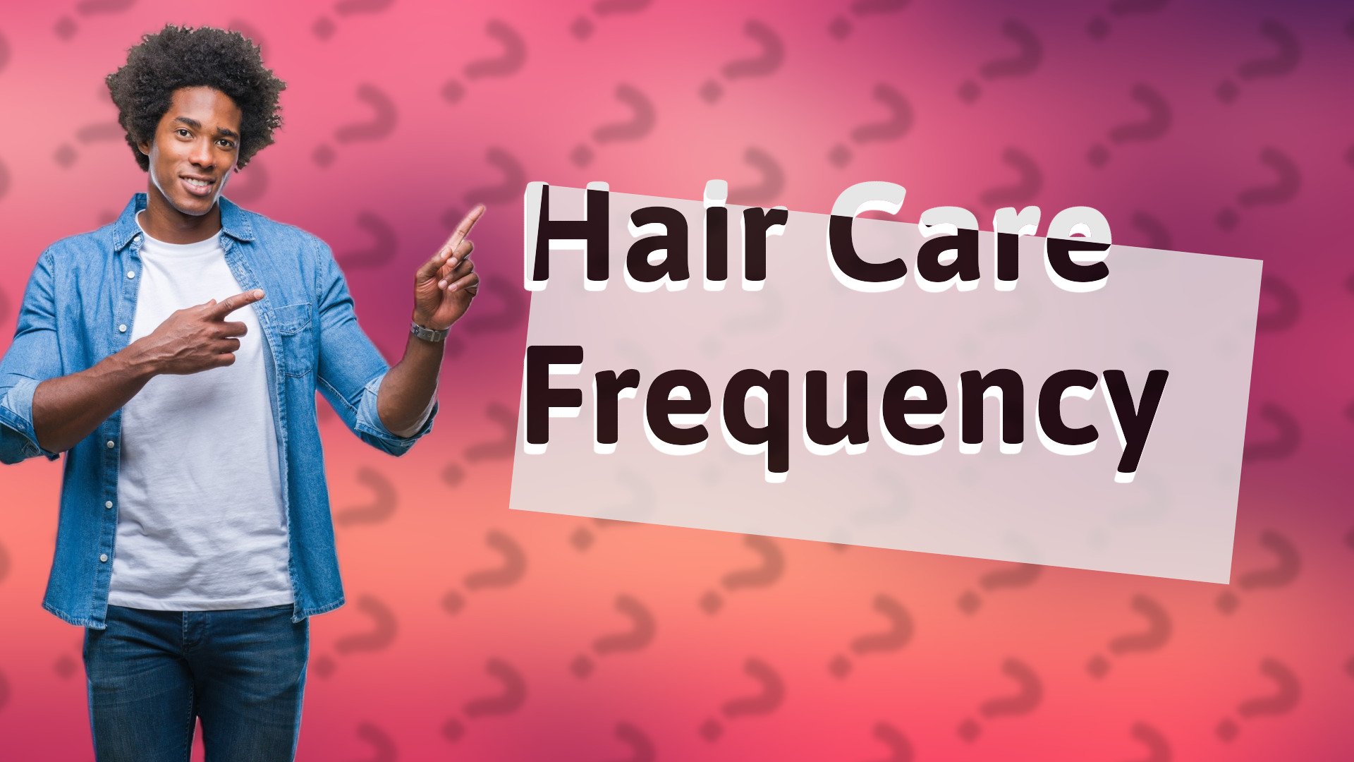 Hair Care Frequency