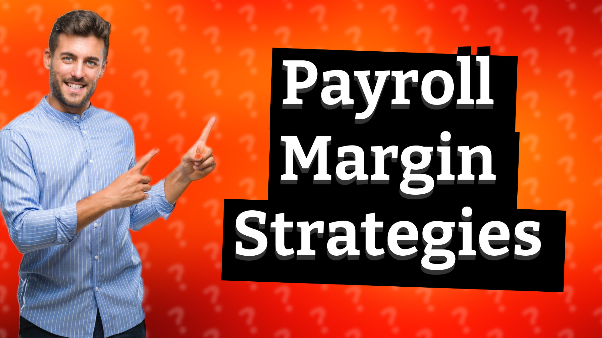 Payroll Margin Strategies