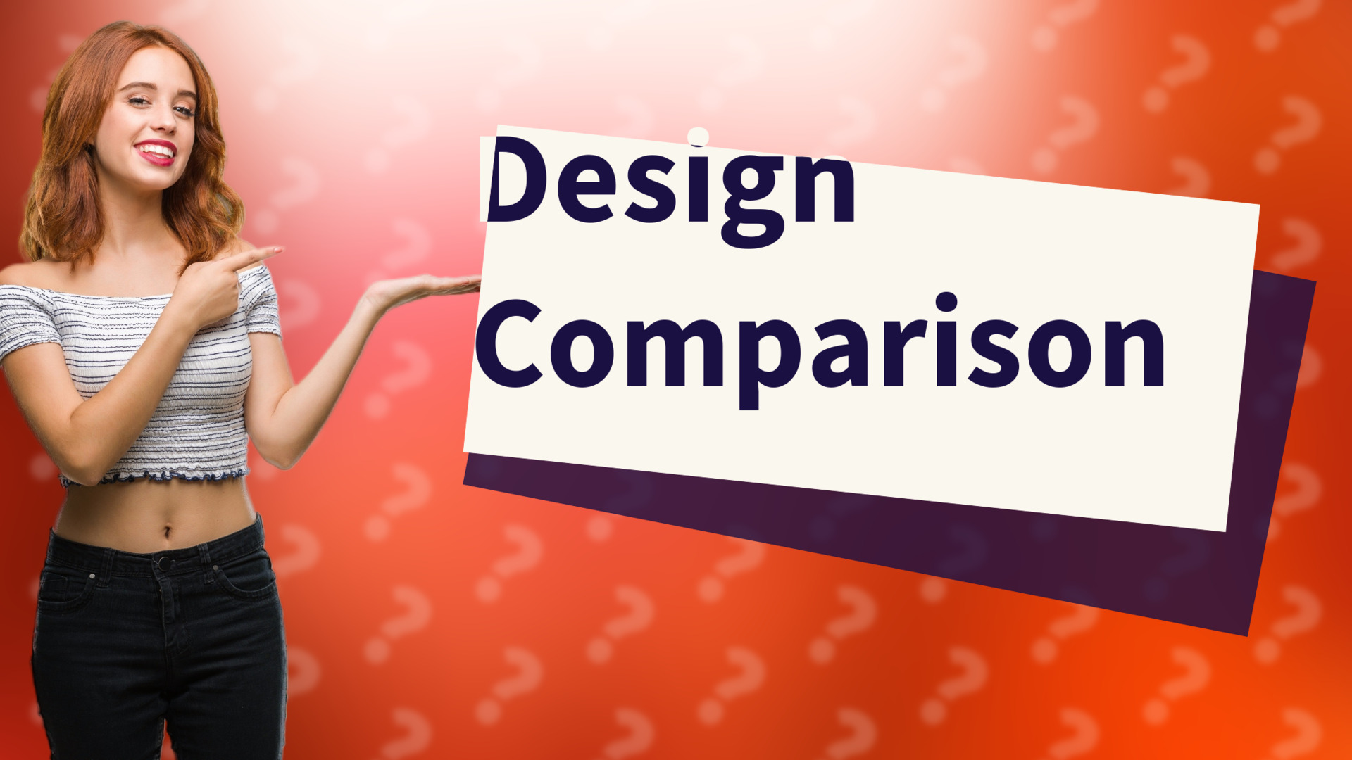 Design Comparison