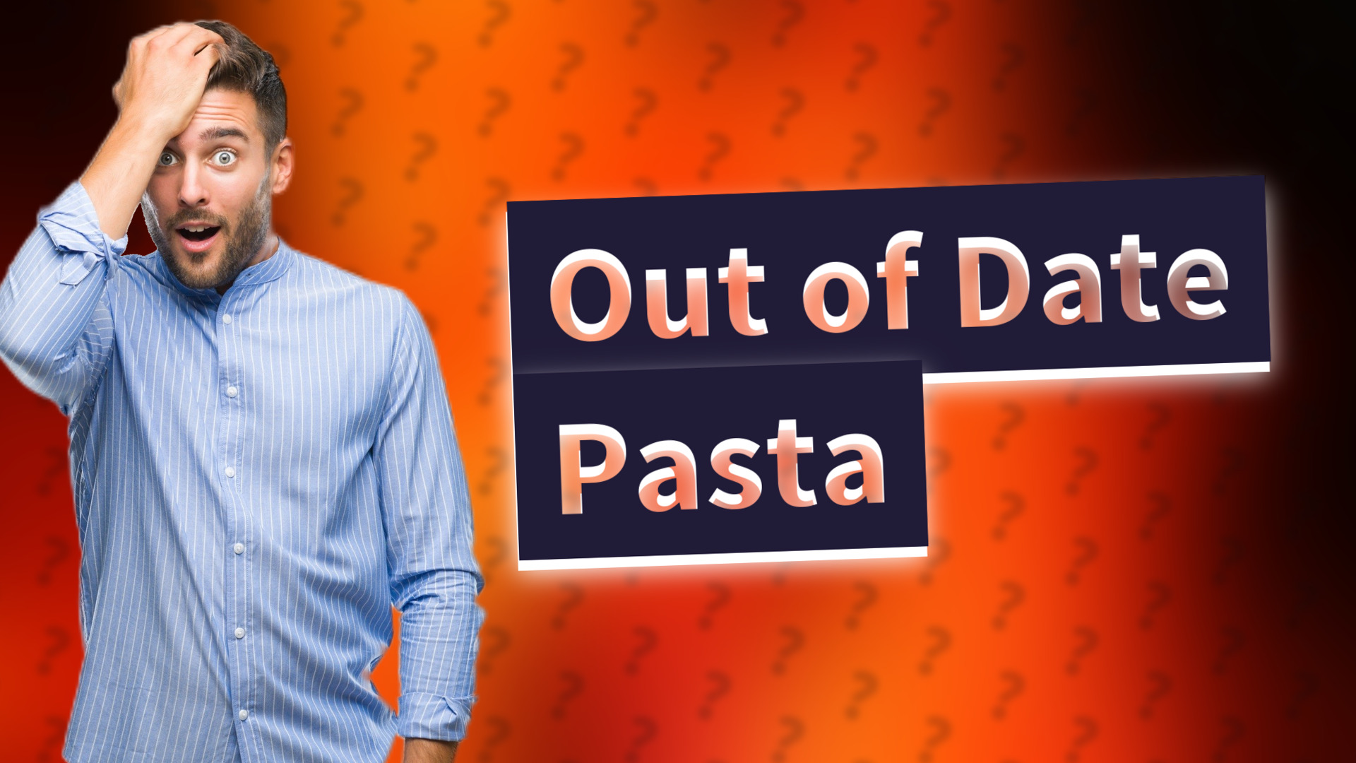 Out of Date Pasta