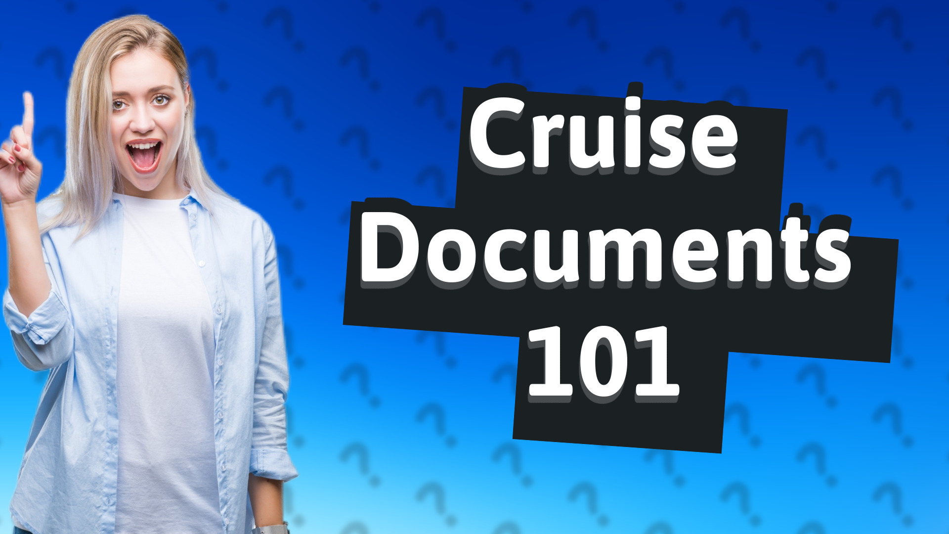 Cruise Documents 101