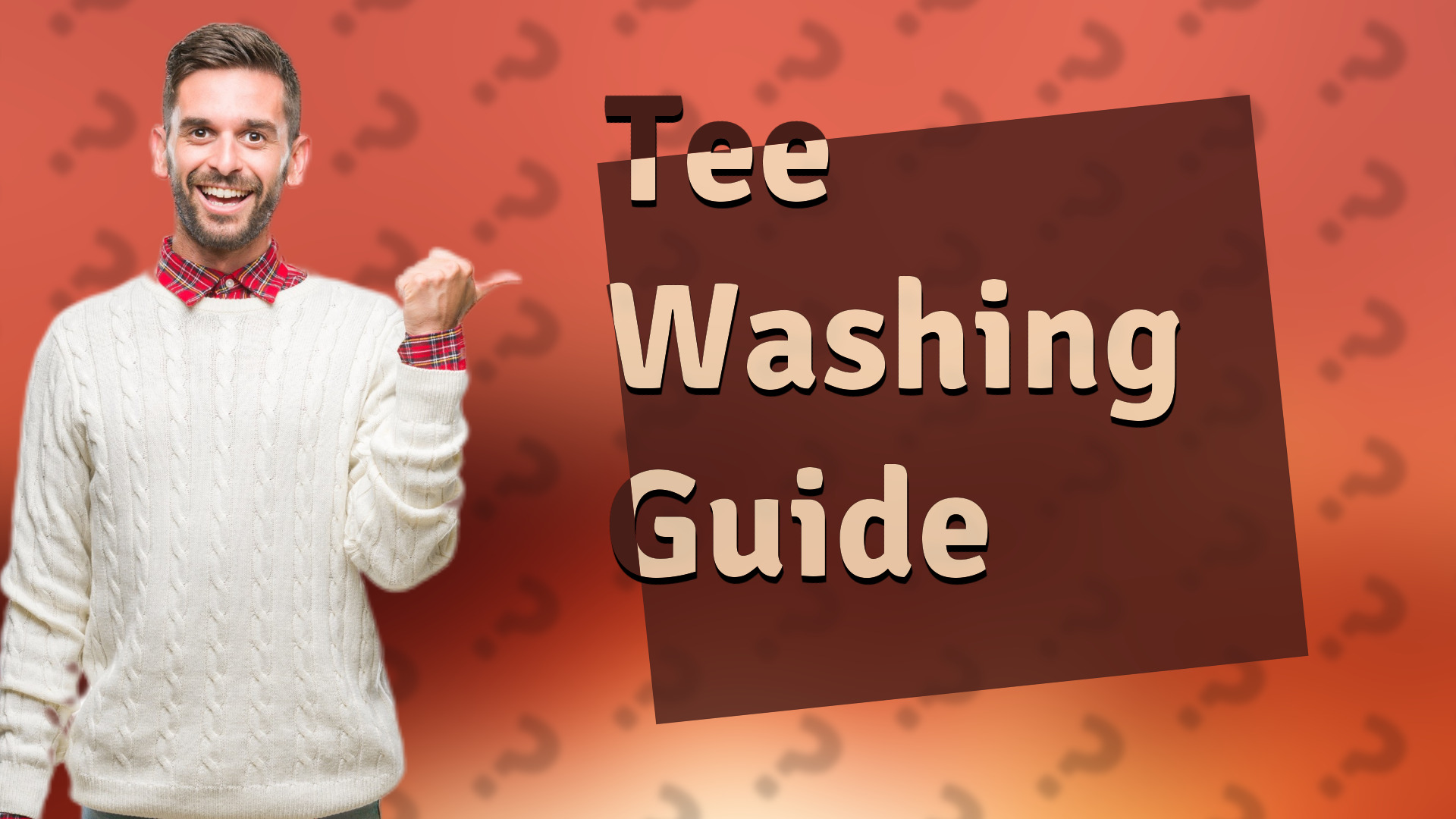 Tee Washing Guide