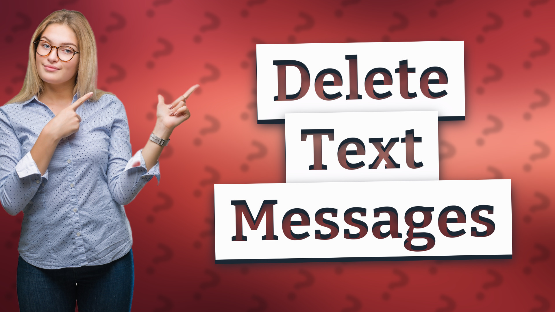 Delete Text Messages