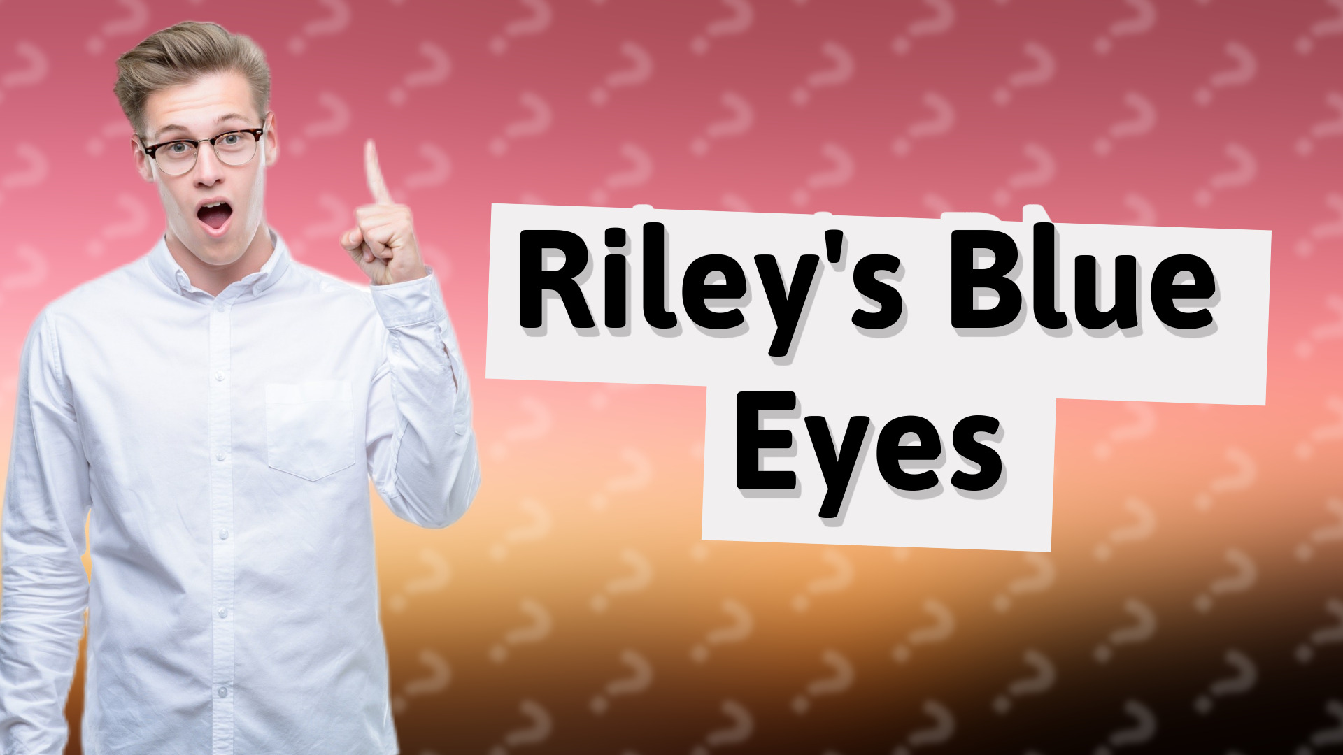 Riley's Blue Eyes