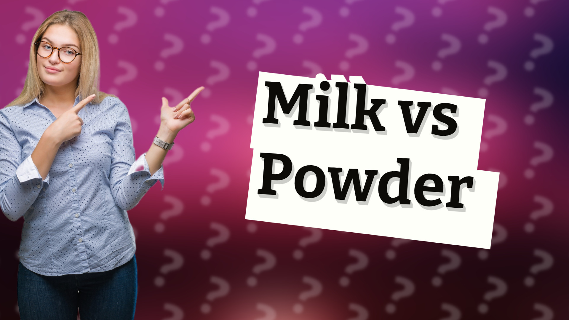Milk vs Powder