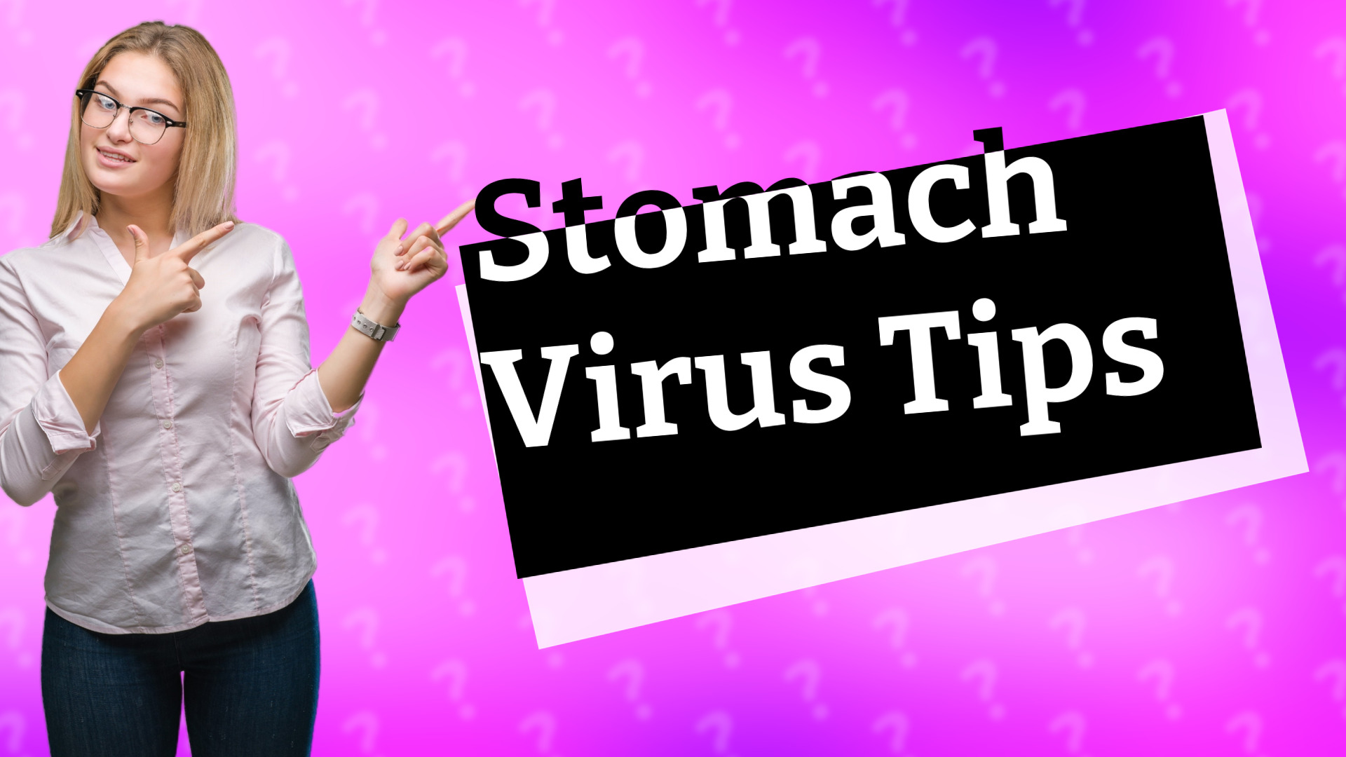 Stomach Virus Tips