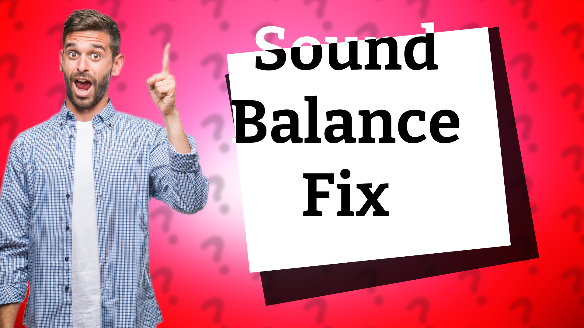 Sound Balance Fix