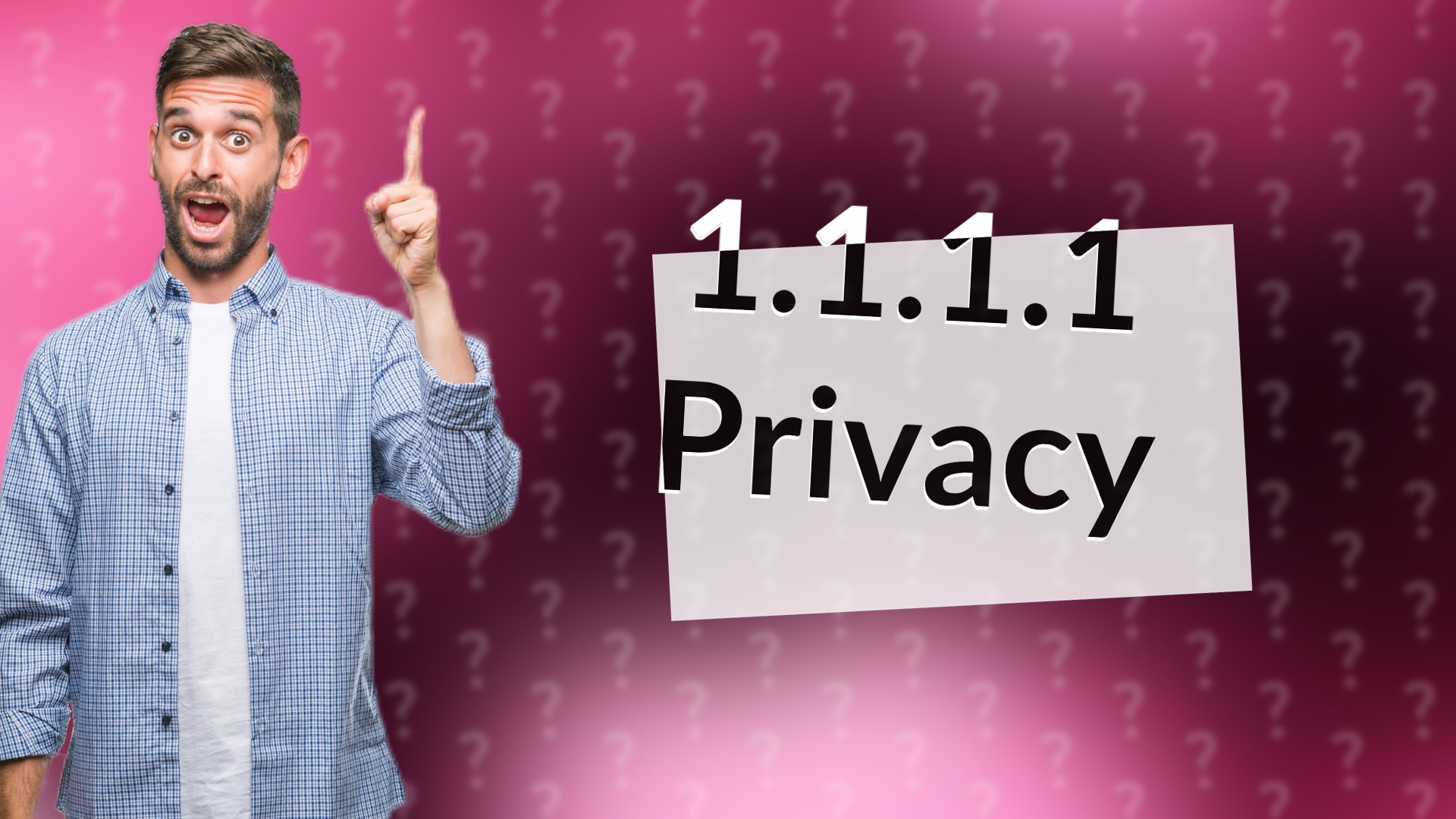 1.1.1.1 Privacy