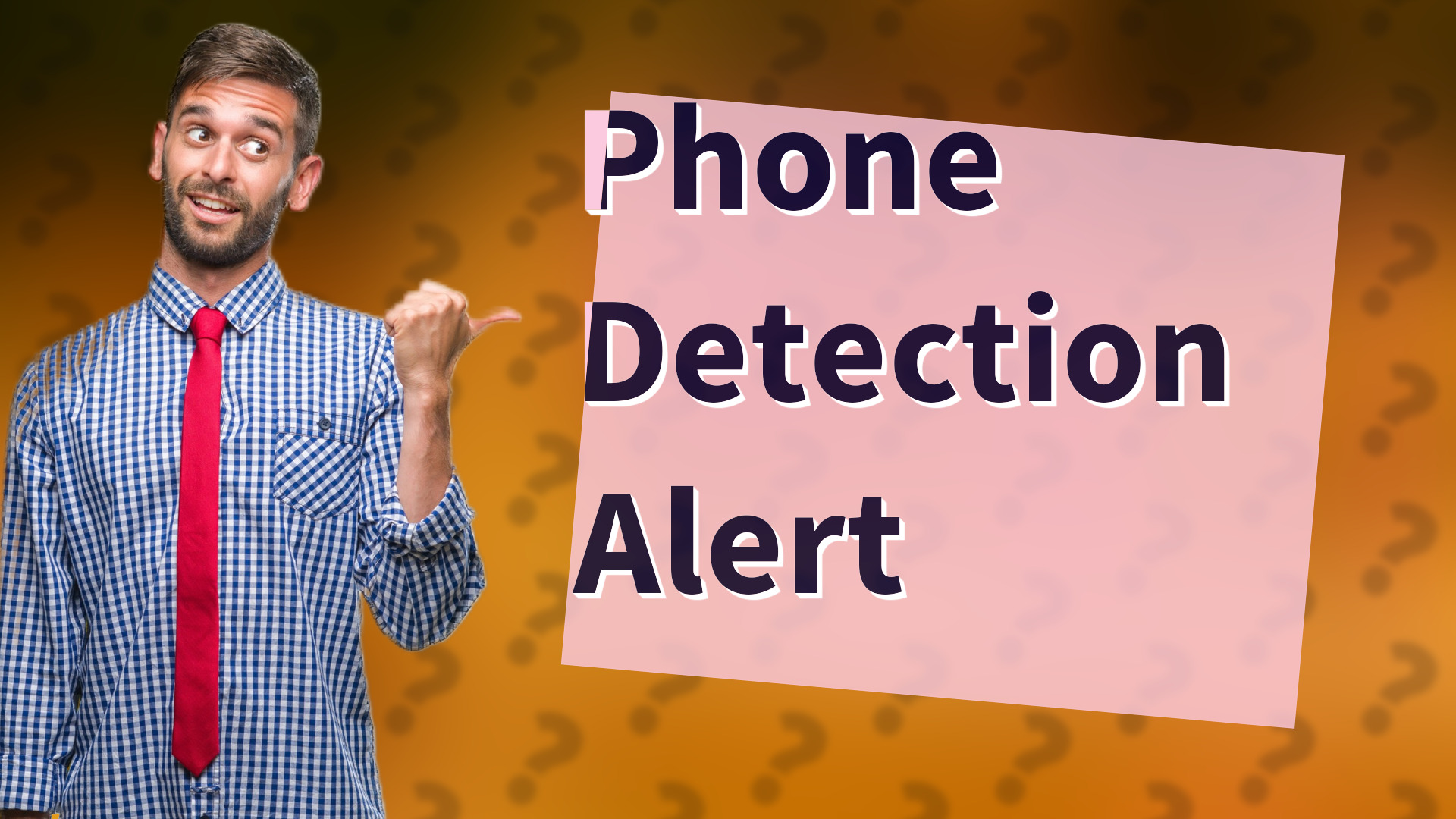 Phone Detection Alert