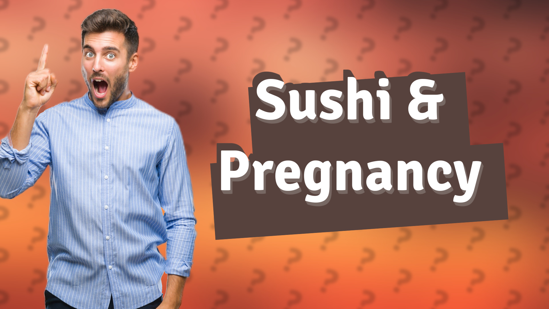 Sushi & Pregnancy