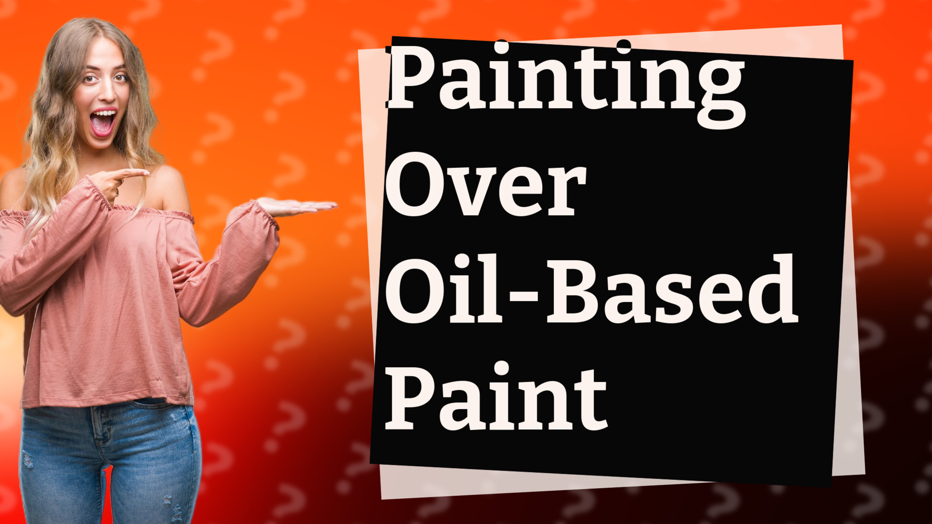 Painting Over Oil-Based Paint