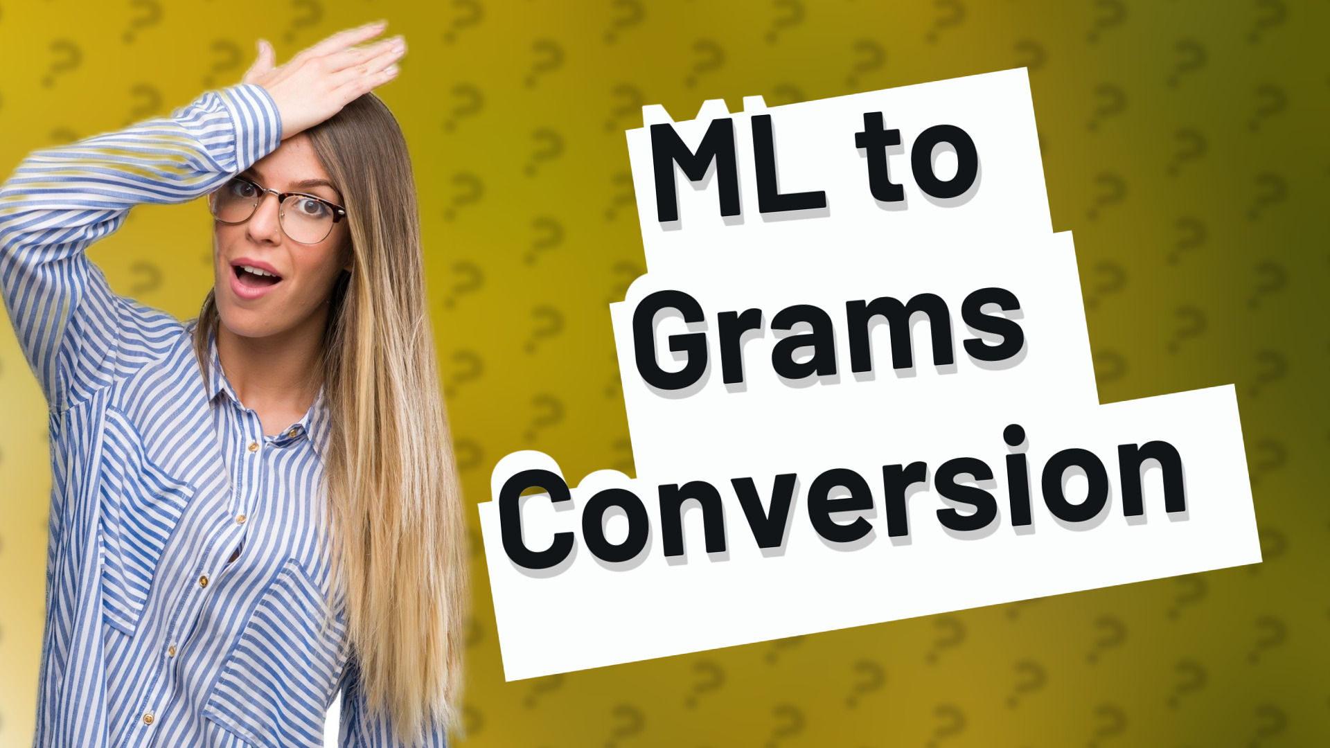 ML to Grams Conversion