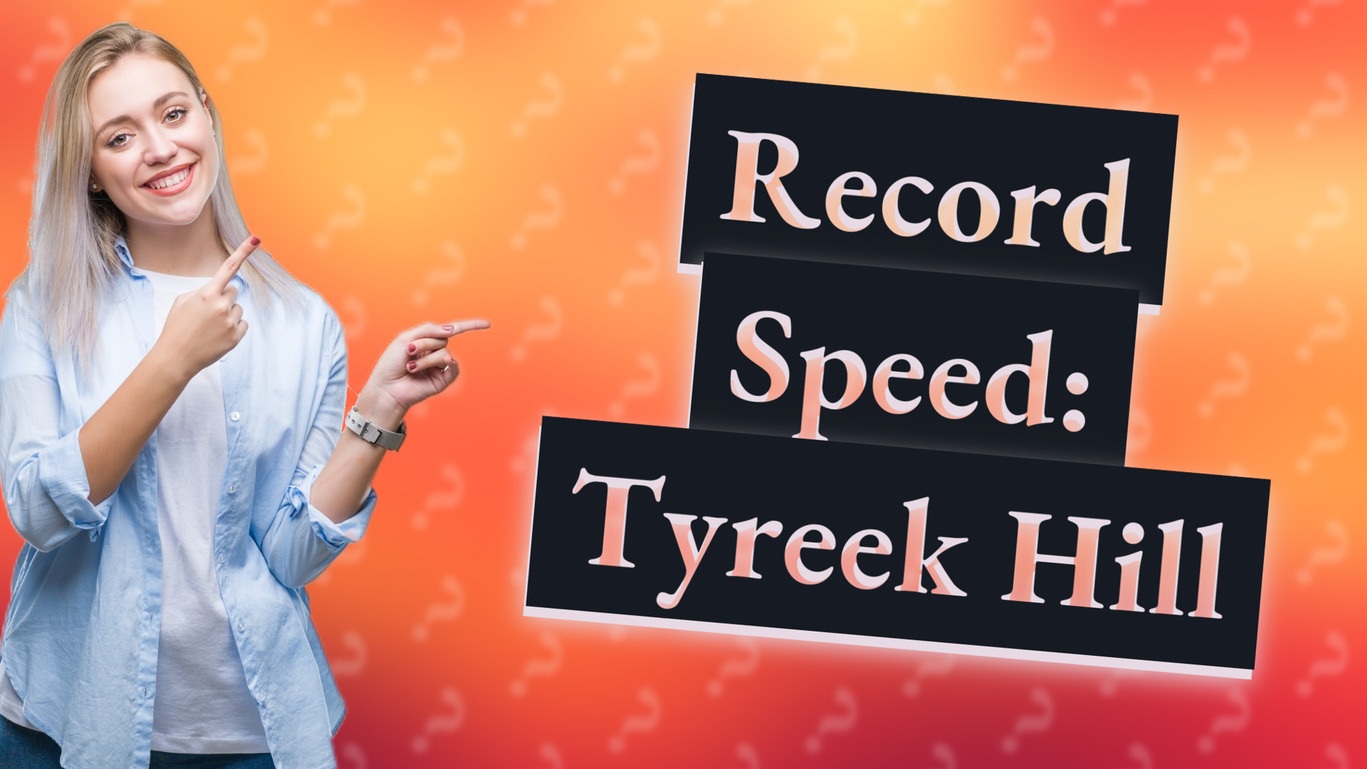 Record Speed: Tyreek Hill