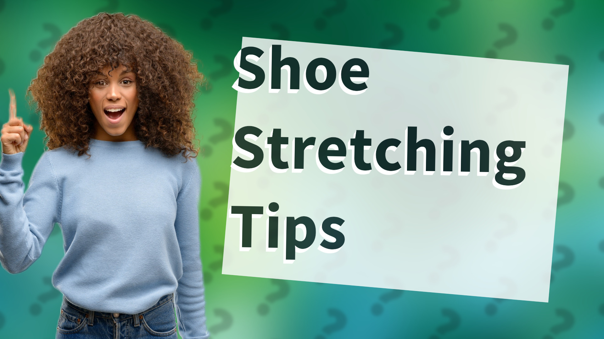 Shoe Stretching Tips
