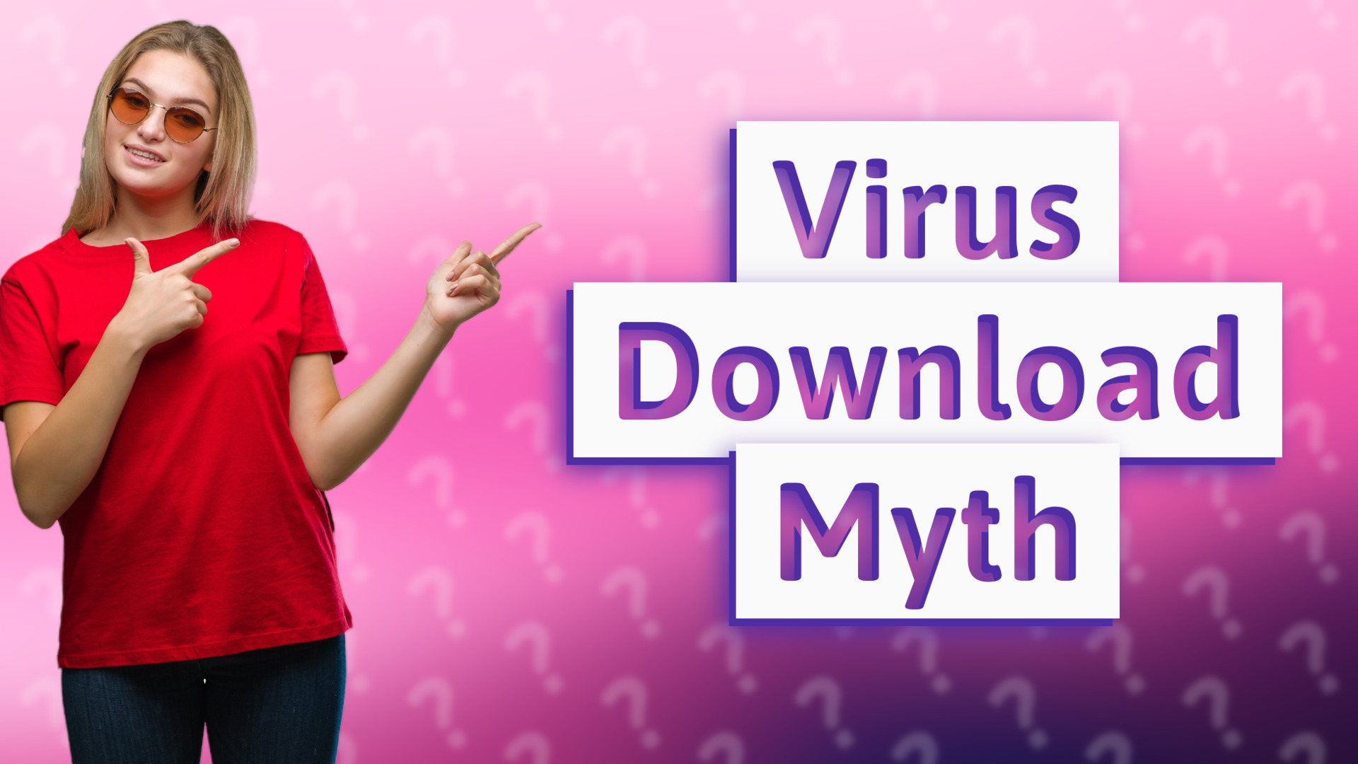 Virus Download Myth