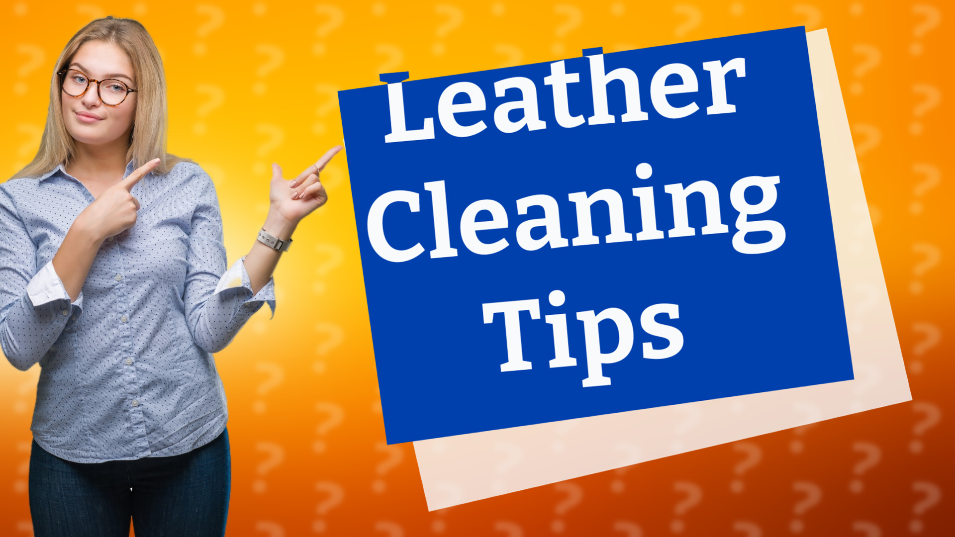 Leather Cleaning Tips
