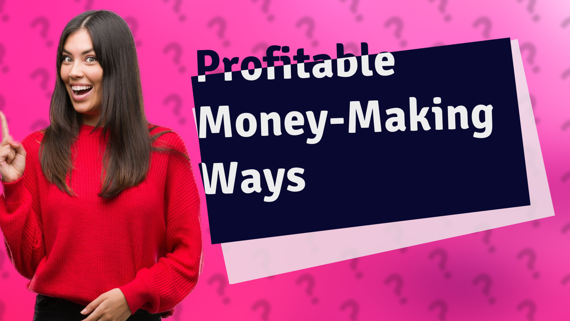 Profitable Money-Making Ways