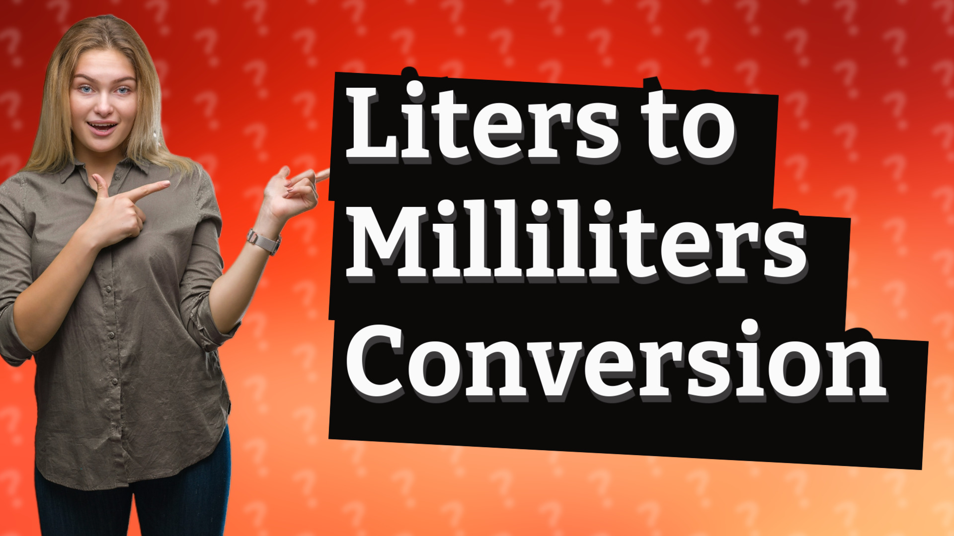Liters to Milliliters Conversion