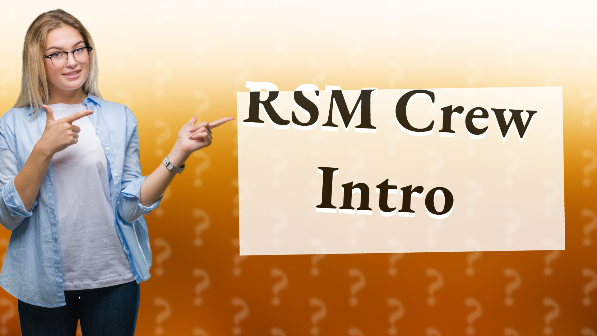 RSM Crew Intro