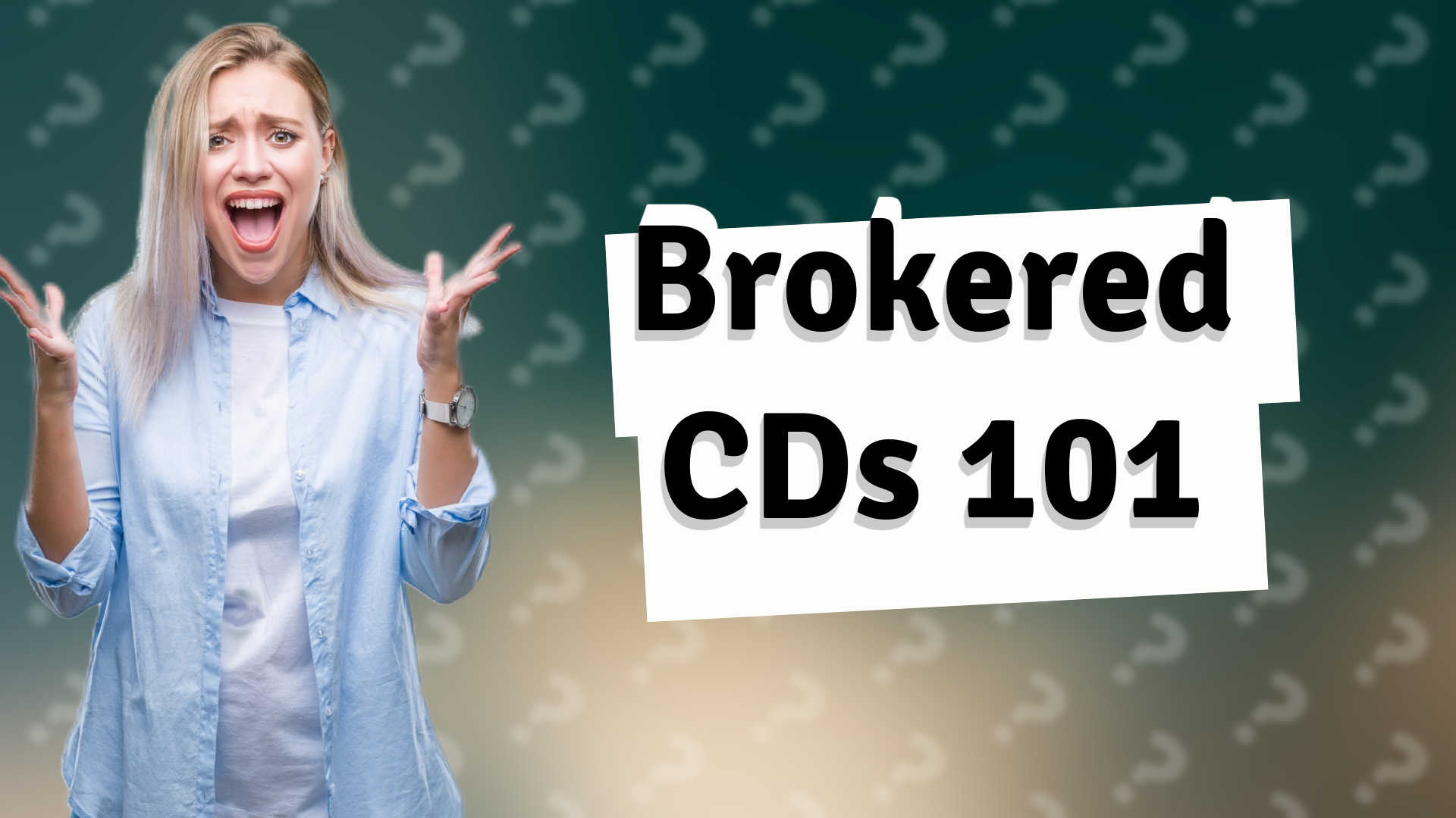 Brokered CDs 101