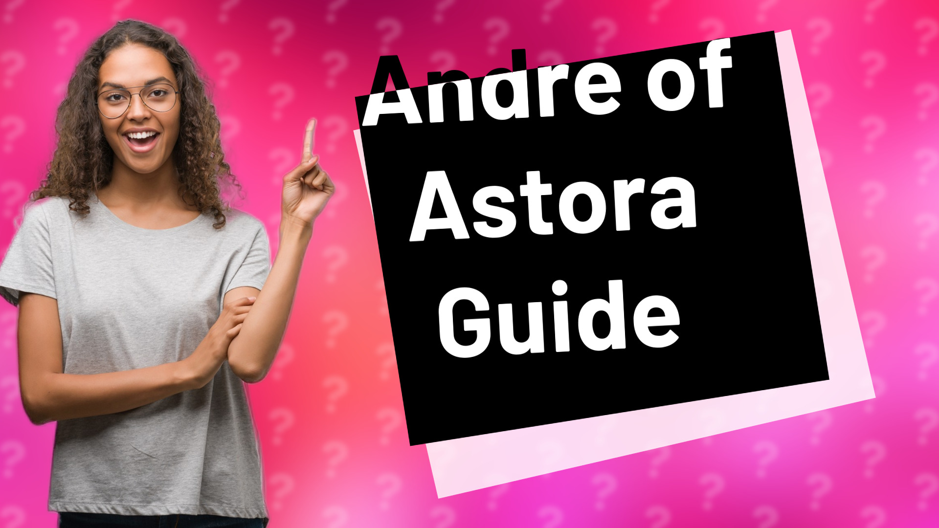 Andre of Astora Guide