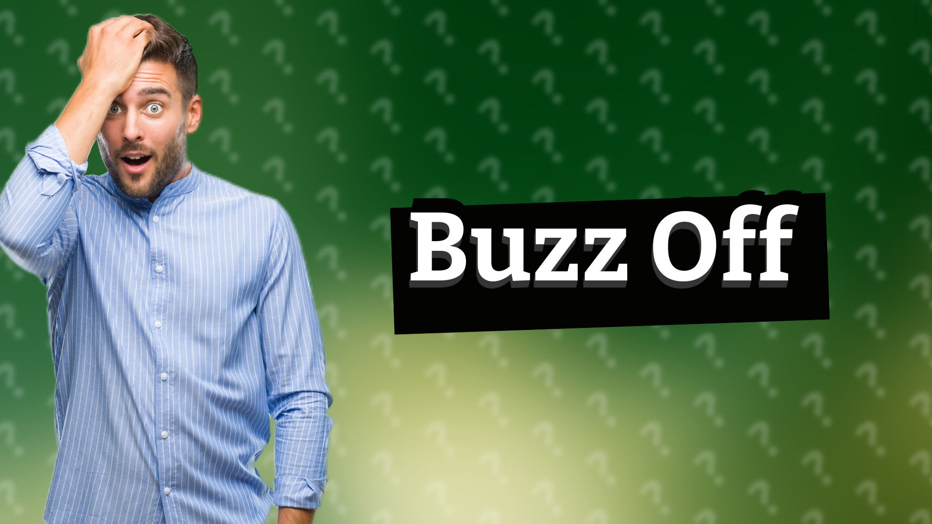 Buzz Off