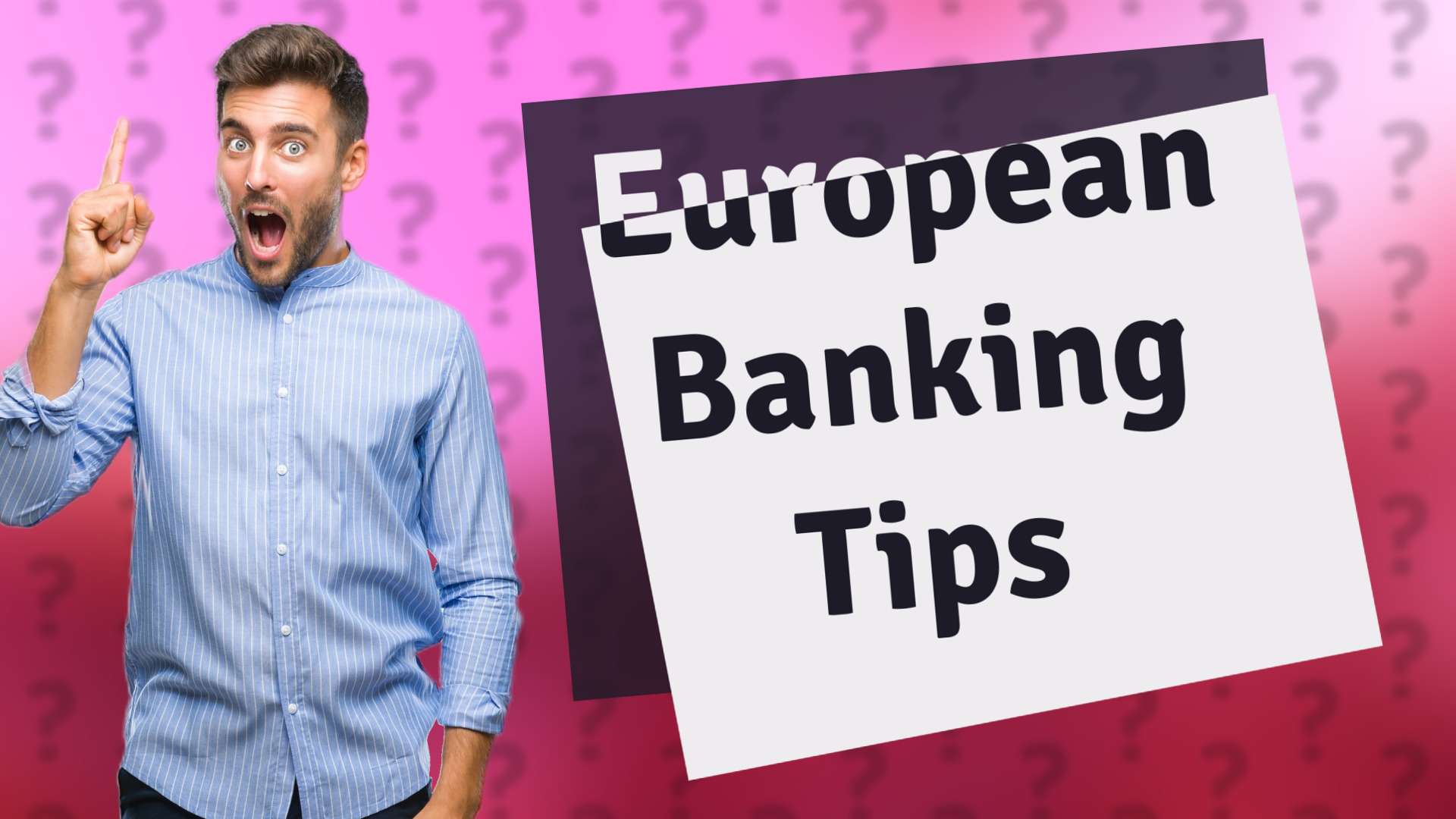 European Banking Tips