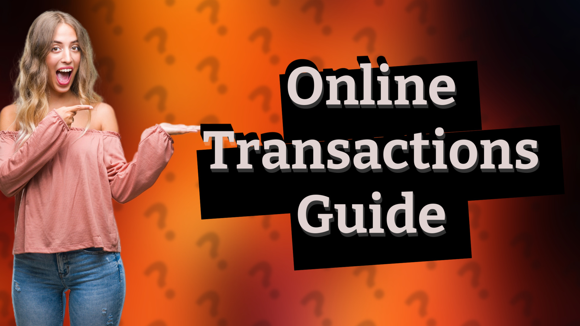 Online Transactions Guide