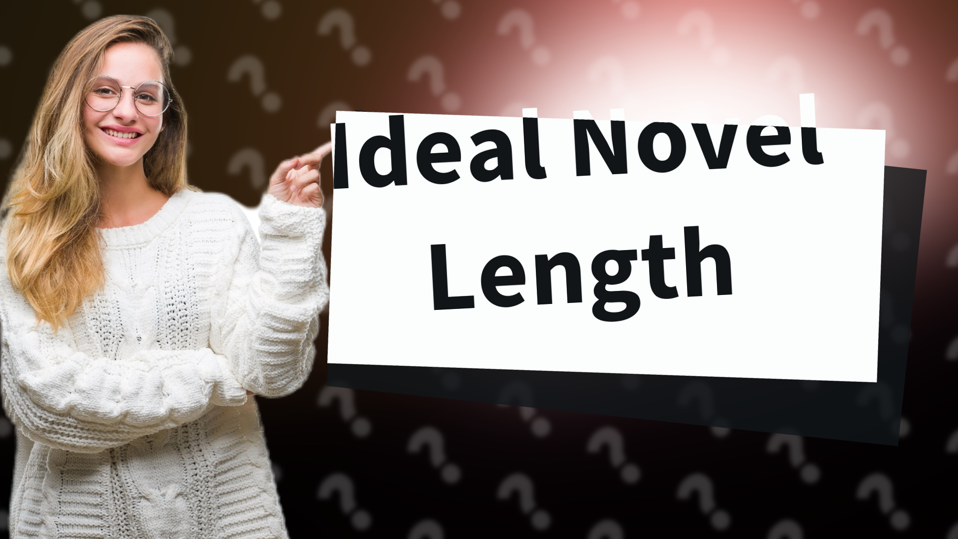 Ideal Novel Length