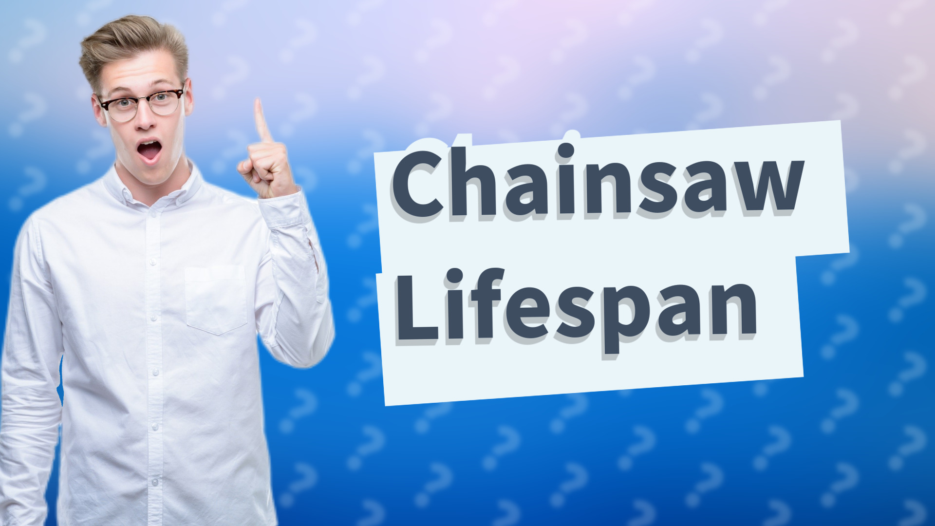 Chainsaw Lifespan