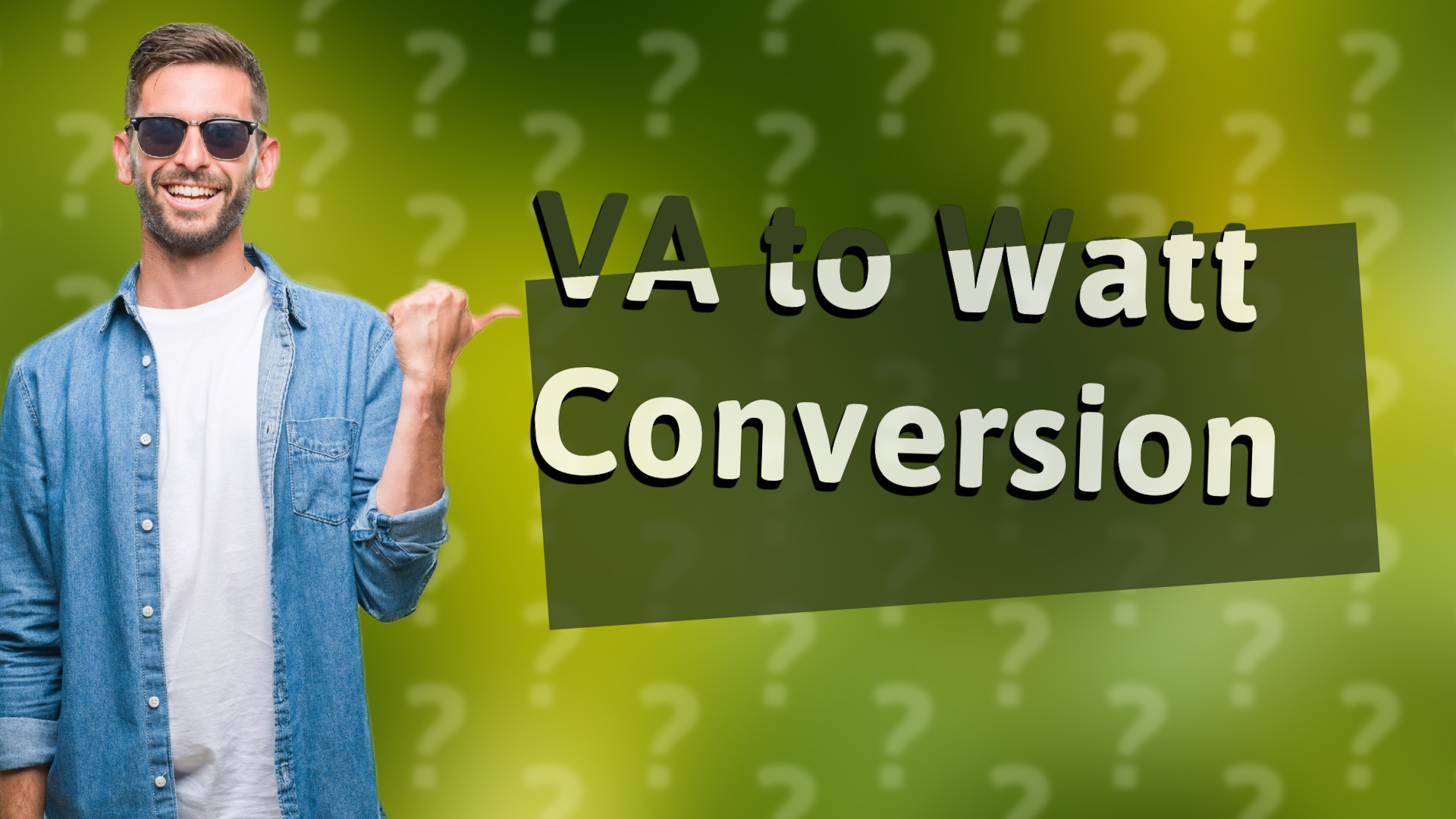 VA to Watt Conversion